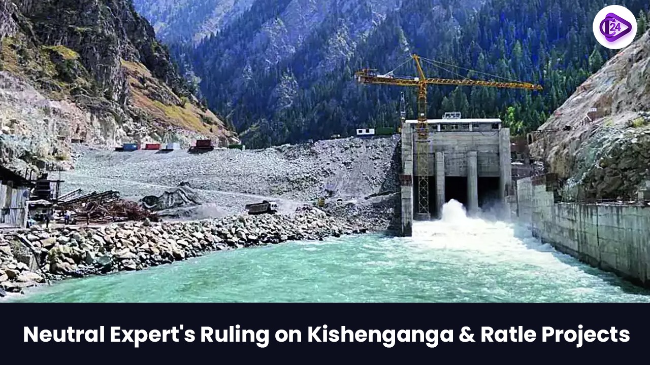 Neutral Expert's Ruling on Kishenganga and Ratle Projects a Win for India in Indus Waters Dispute