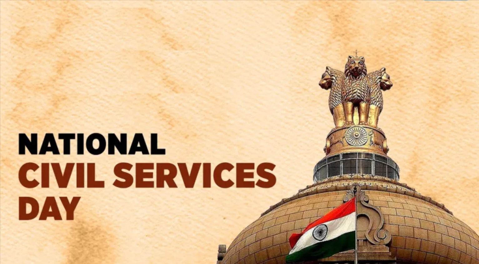 National Civil Services Day 2025: Honoring India’s Steel Frame of Governance
