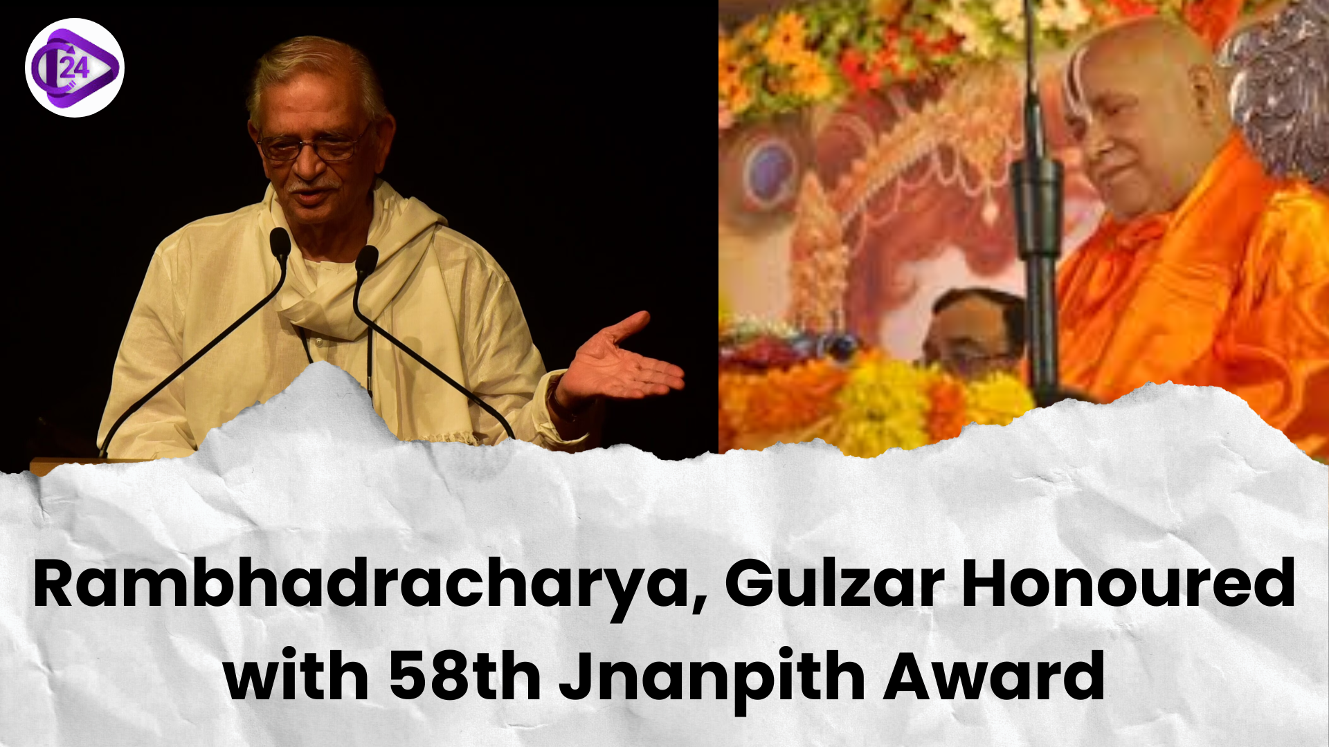Scholar Rambhadracharya and Lyricist Gulzar Honoured with Jnanpith Award by the President