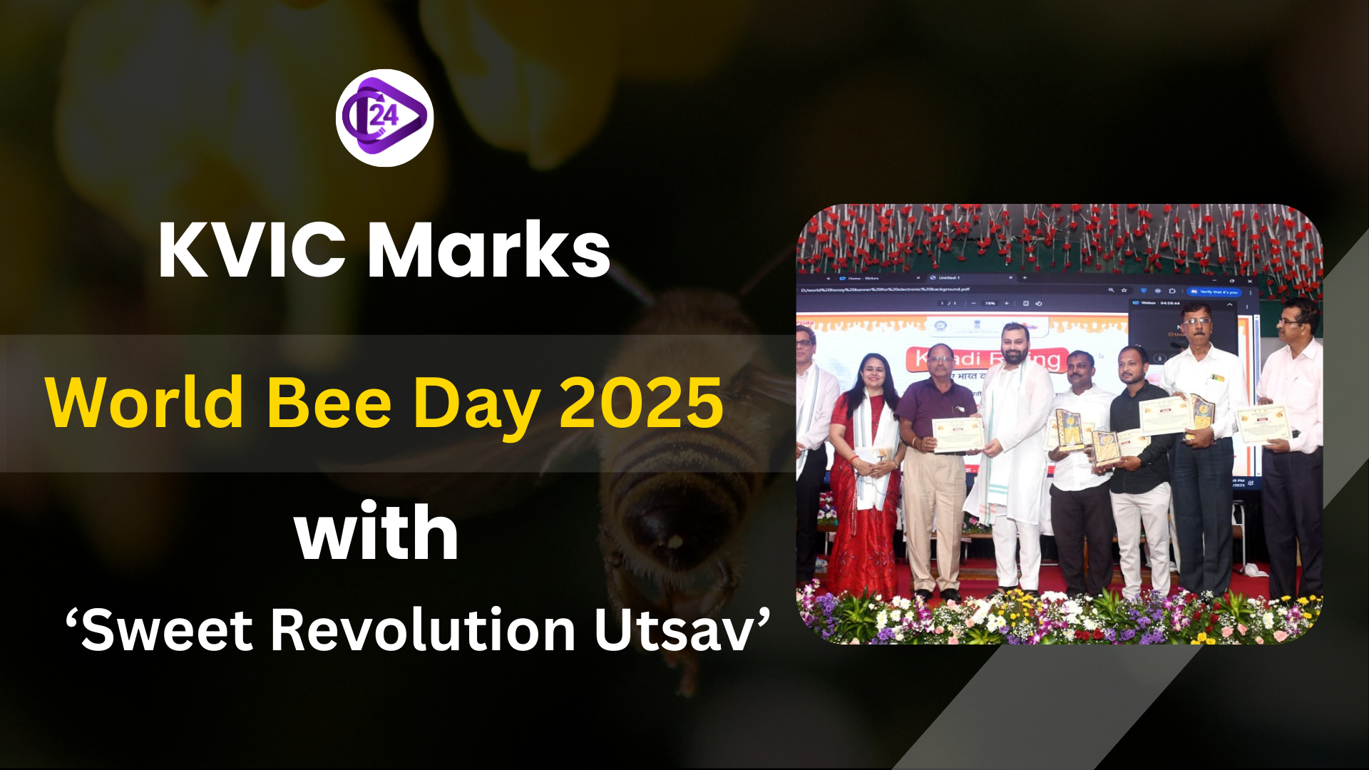 KVIC Marks World Bee Day 2025 with ‘Sweet Revolution Utsav’