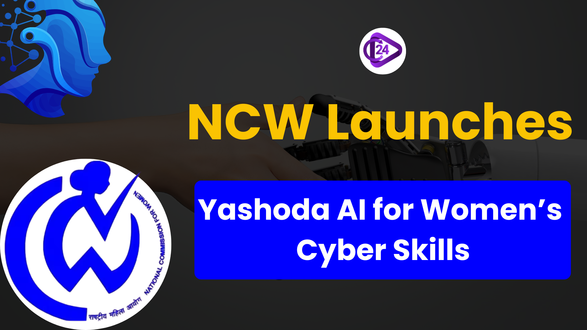 Yashoda AI is Launched by NCW to Enhance Women’s AI and Cybersecurity Skills
