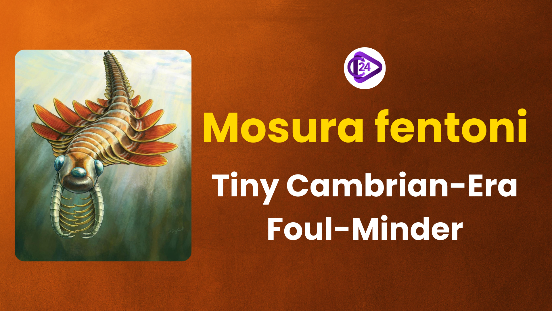 Mosura fentoni: A Miniscule Foul-Minder of the Early Cambrian Times
