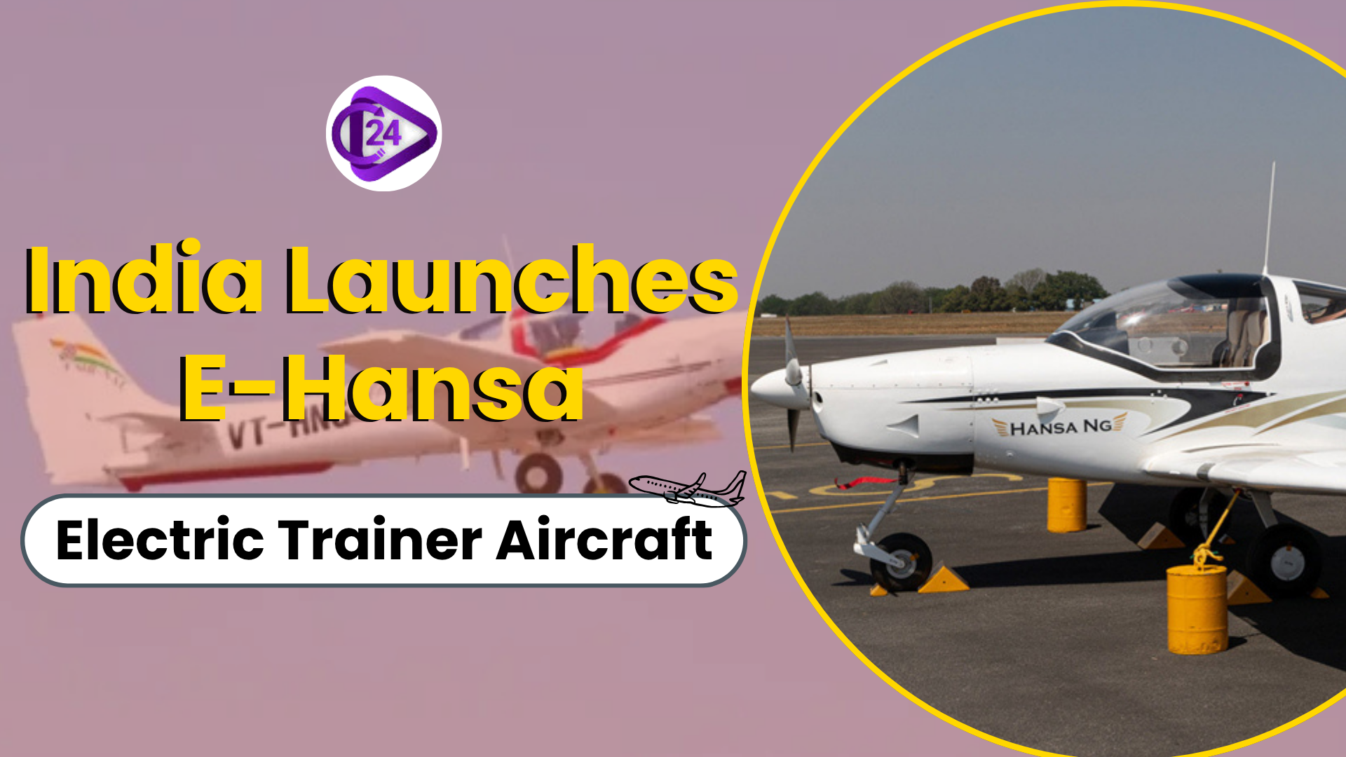 India Unveils the E-Hansa: An Electric Training Aircraft Increasing Green Aviation