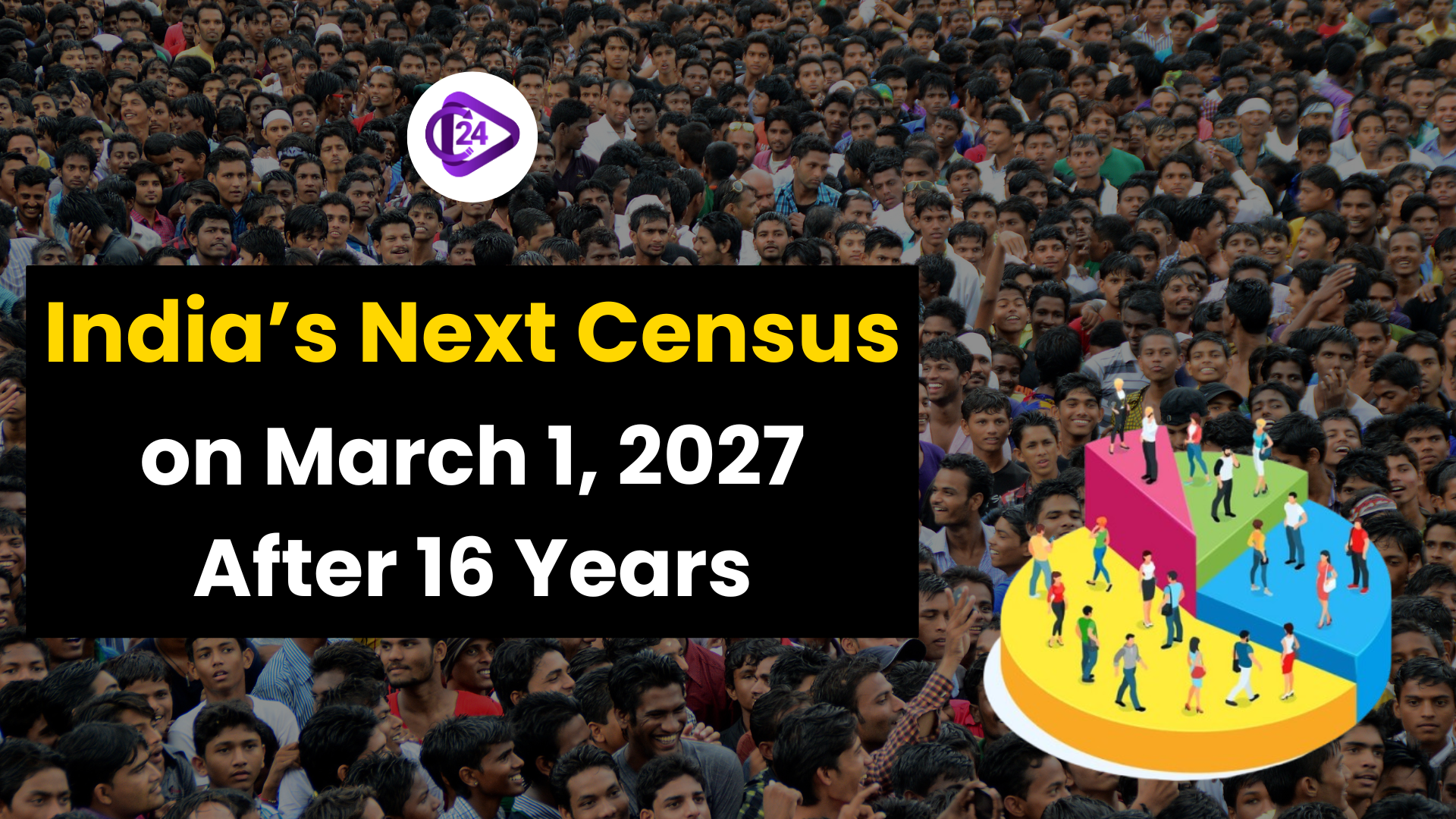 The next Census has been scheduled to finish by March 2027: Government