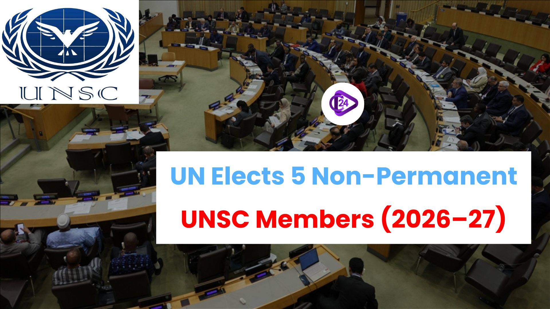 UN Elects Five Non-Permanent Members to Security Council for 2026-27 Term