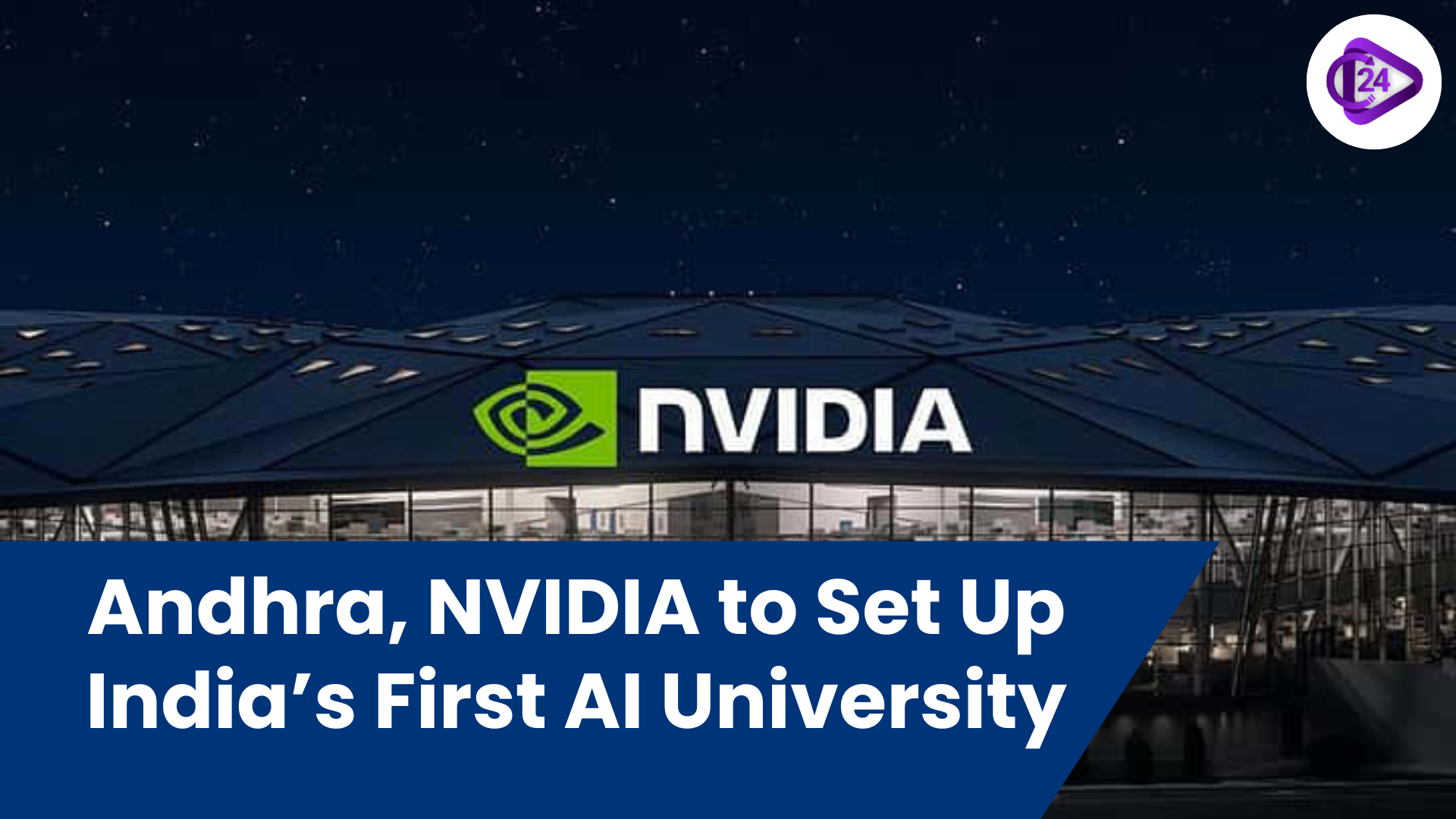 Andhra Pradesh Partners with NVIDIA to Establish India’s First AI University