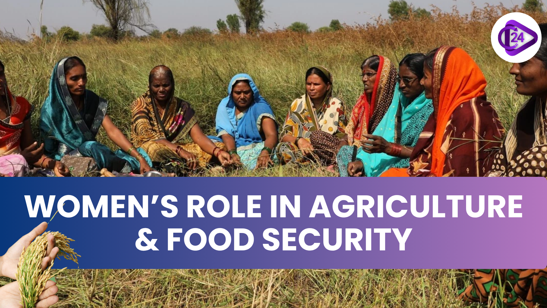 Empowering Women in Agriculture for Food Security