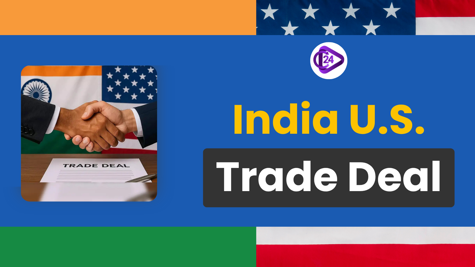 India-U.S. Trade Deal Faces Delays, Original Fall Deadline Back on the Table