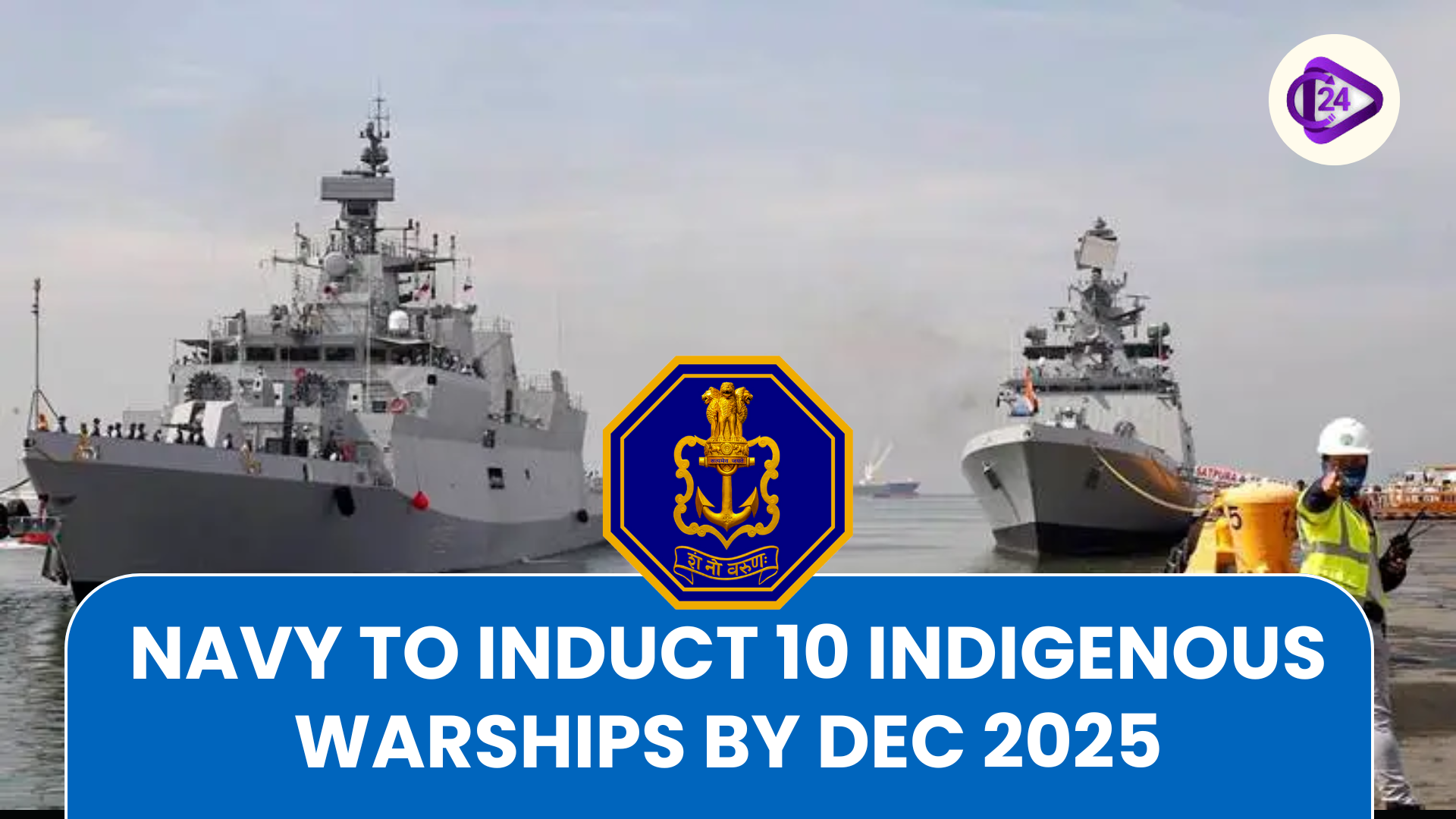 Indian Navy Set to Commission Up to 10 Domestically Built Warships by December 2025