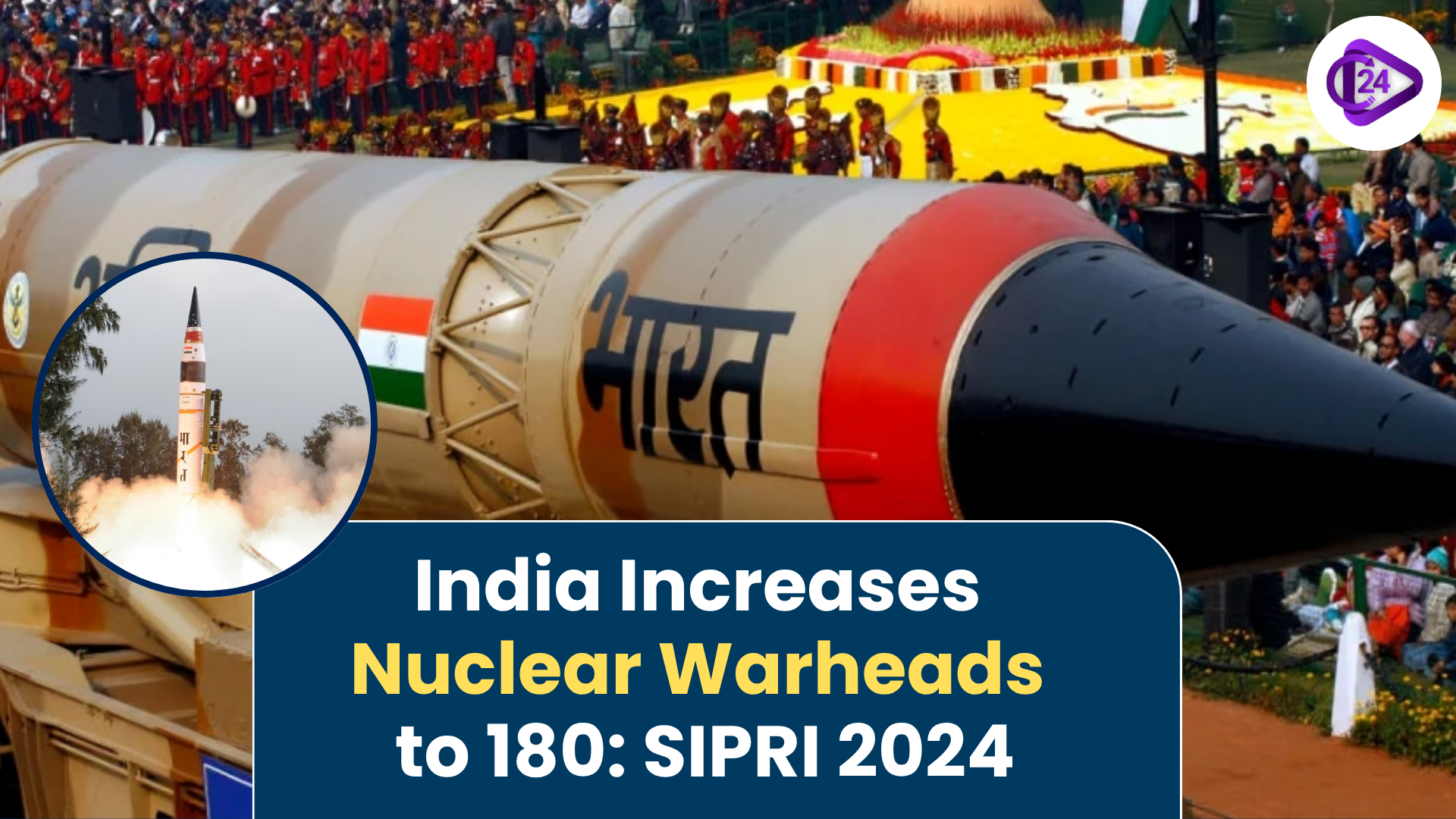 India had boosted the number of nuclear warheads to 180 in 2024: SIPRI Report