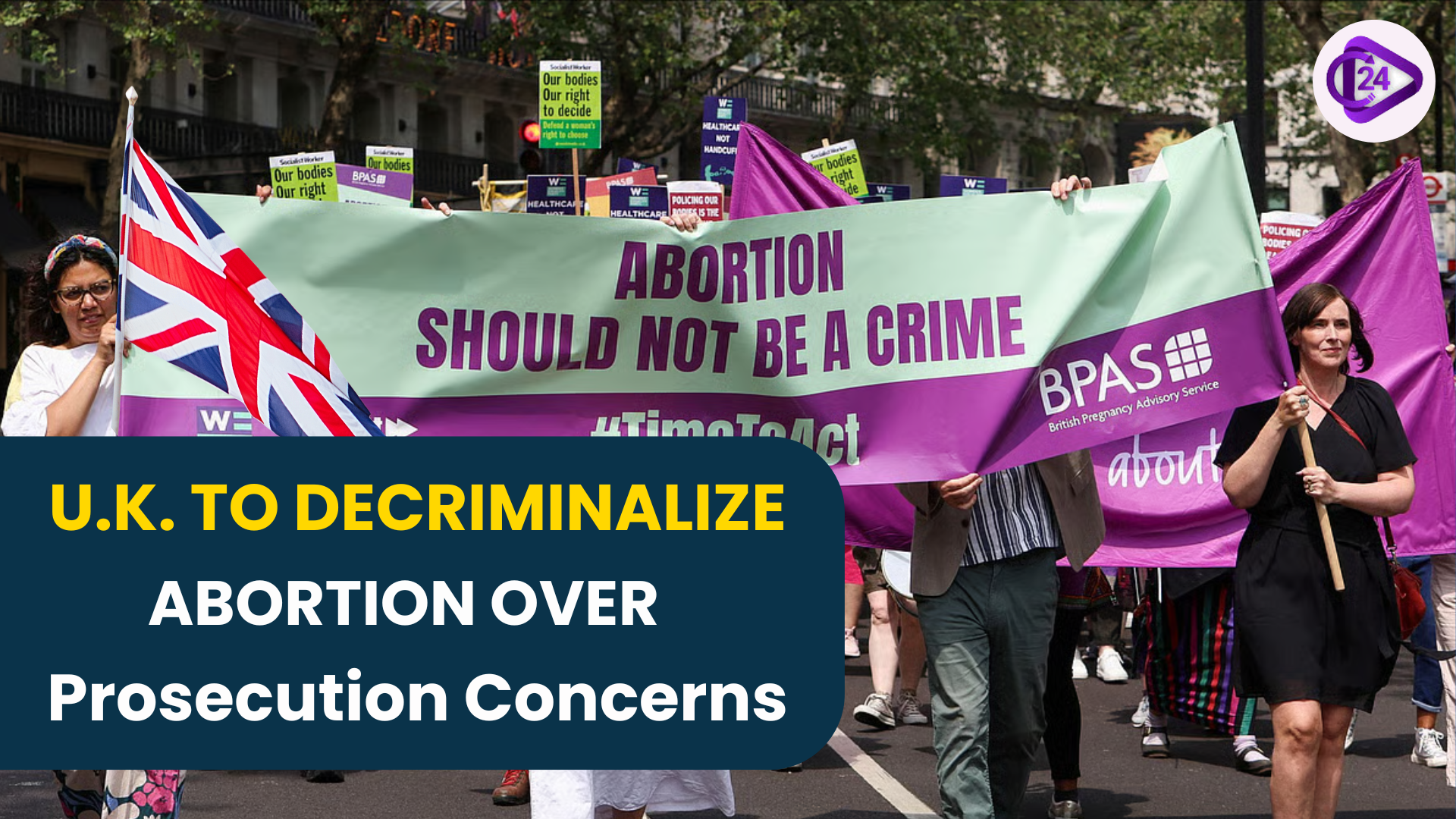 U.K. to Decriminalize Abortion Over Prosecution Concerns