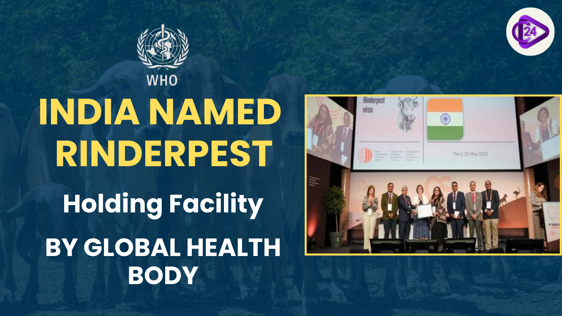 India Named Rinderpest Holding Facility by Global Health Body