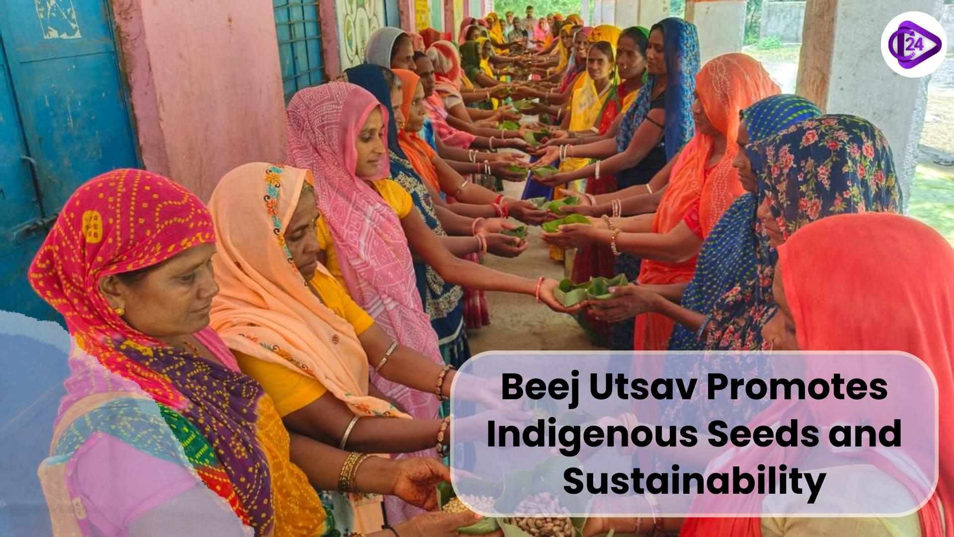 ‘Beej Utsav’ Celebrates Indigenous Seeds and Agricultural Sustainability Across 3 States