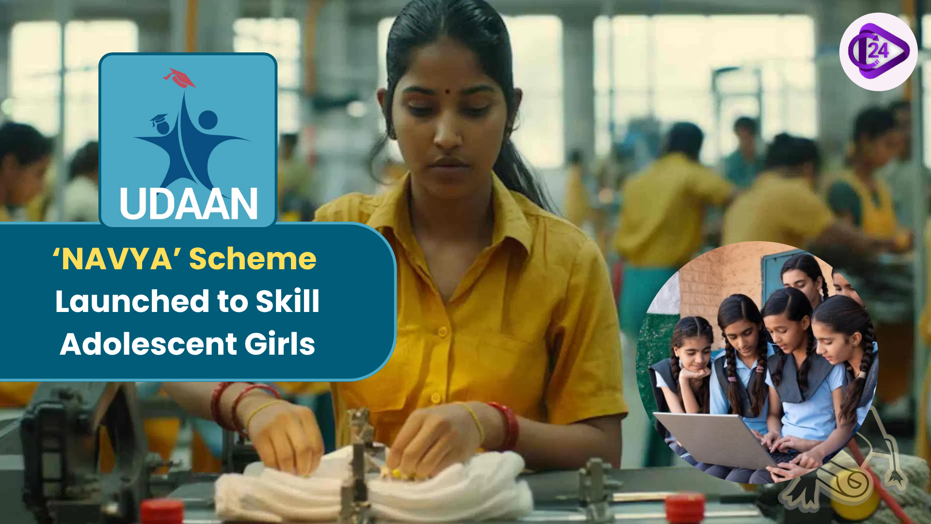 Government to Launch ‘NAVYA’ Pilot Initiative for Skilling Adolescent Girls Under Viksit Bharat@2047 Vision