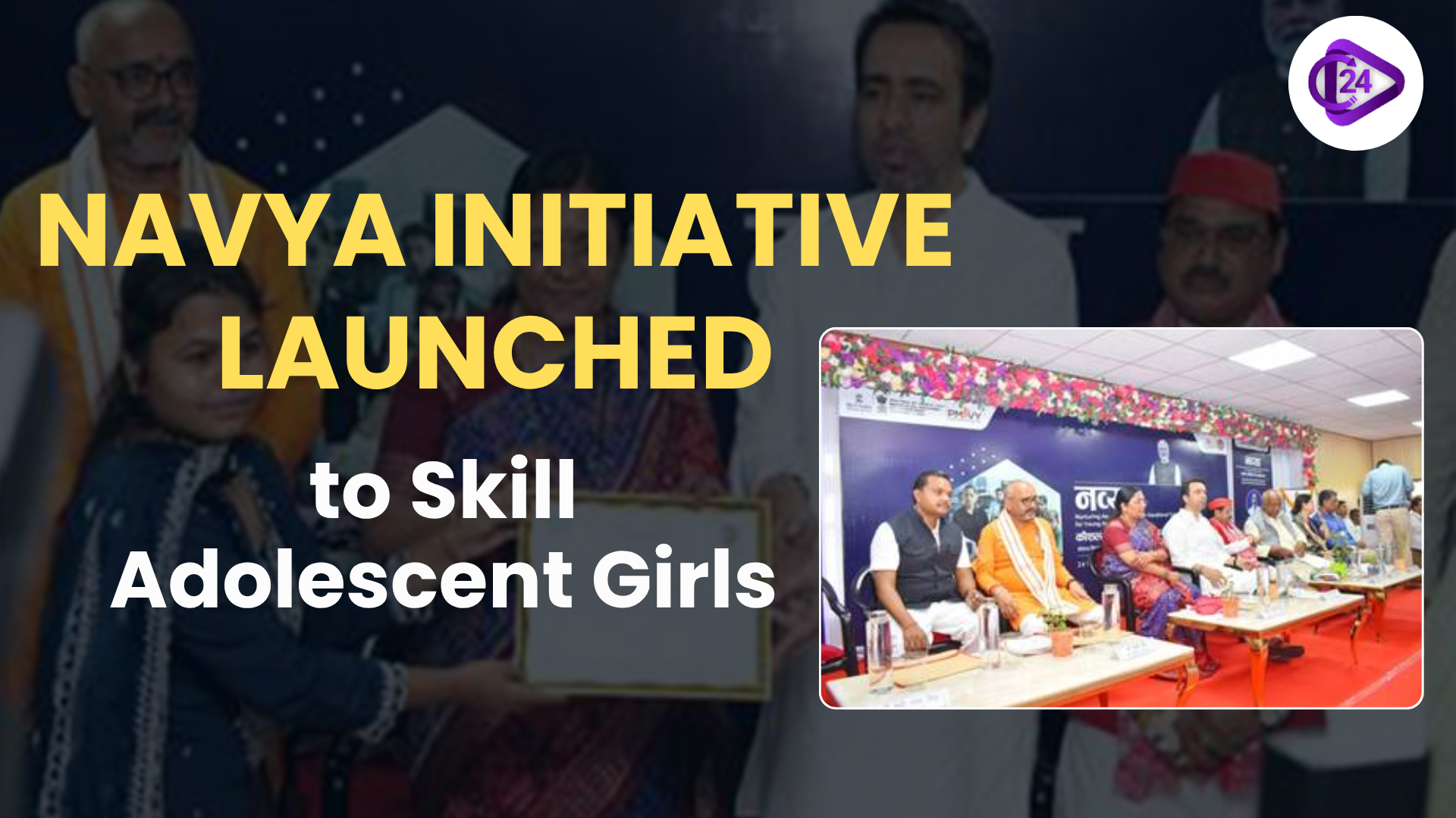 Empowering Adolescent Girls: NAVYA Vocational Training Initiative Launched in Sonbhadra