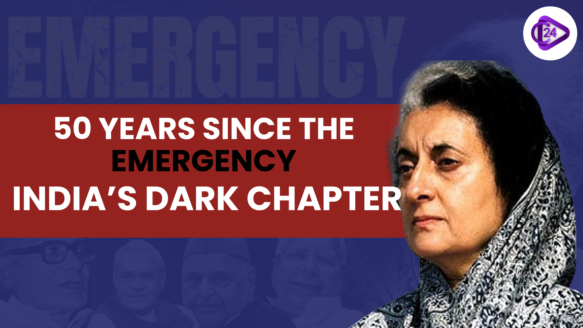 The Emergency: India’s Darkest Chapter — 50 Years Later