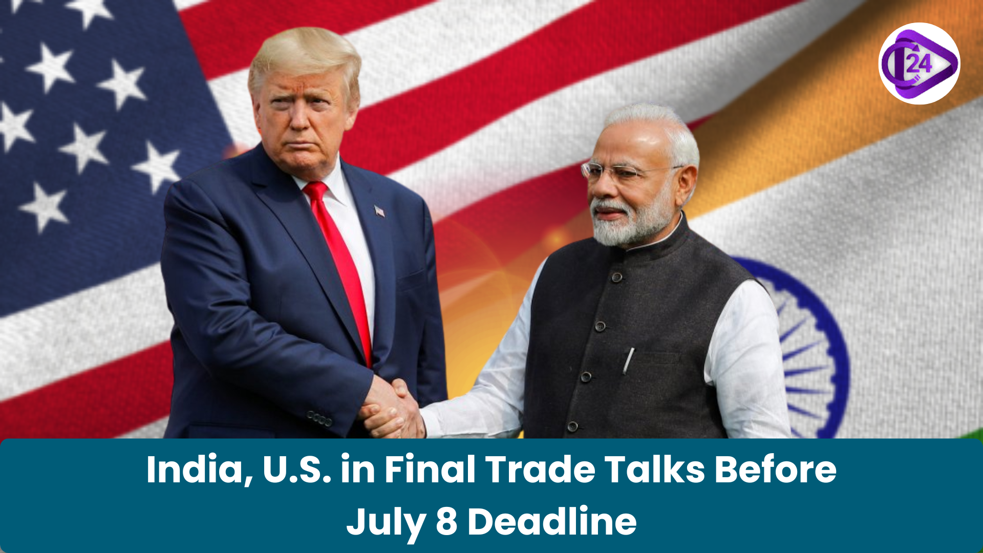 India in Final Trade Negotiations with U.S. Ahead of July 8 Deadline