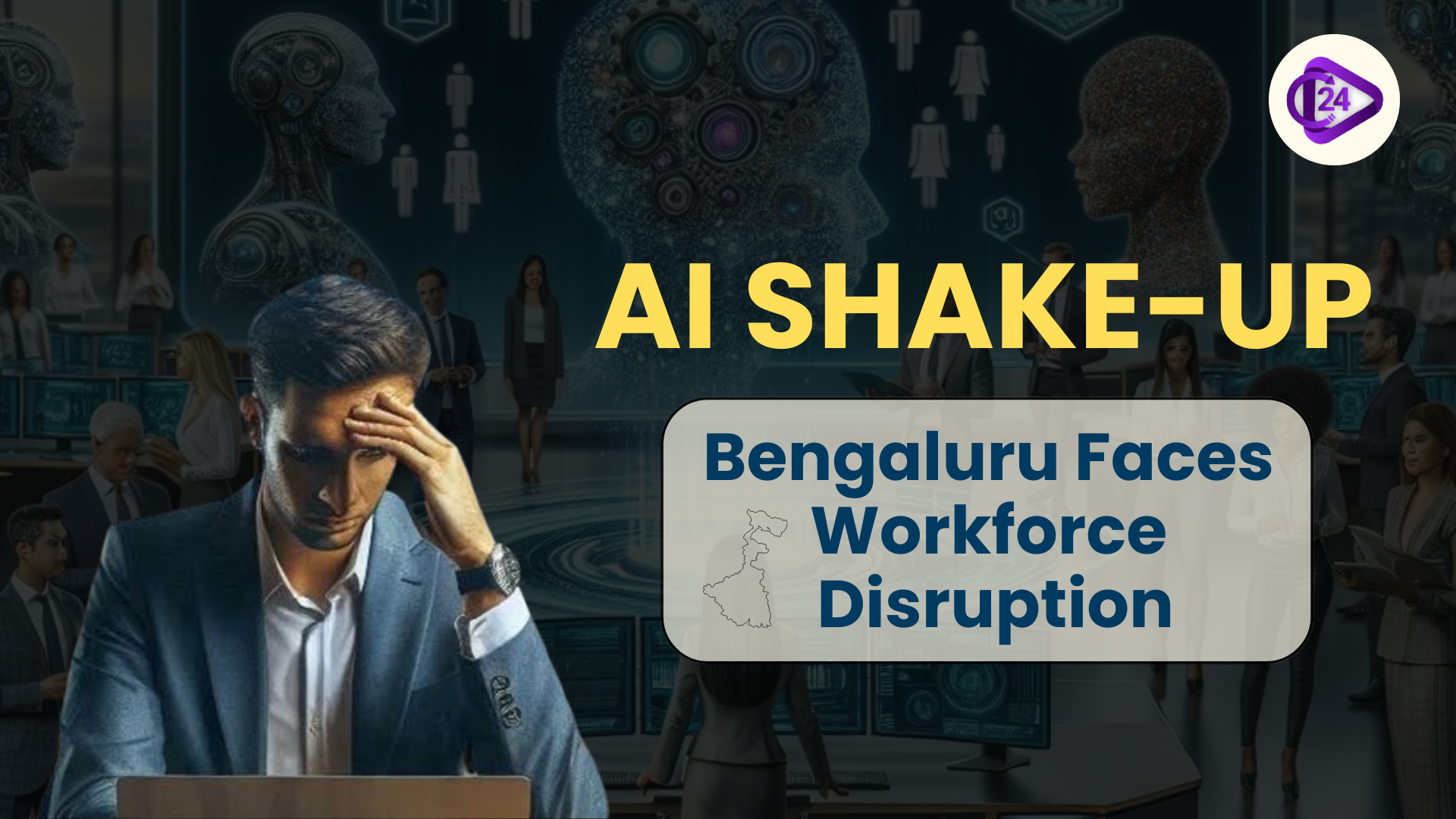 The Big AI Shake-Up: Bengaluru's Response to Workforce Disruption