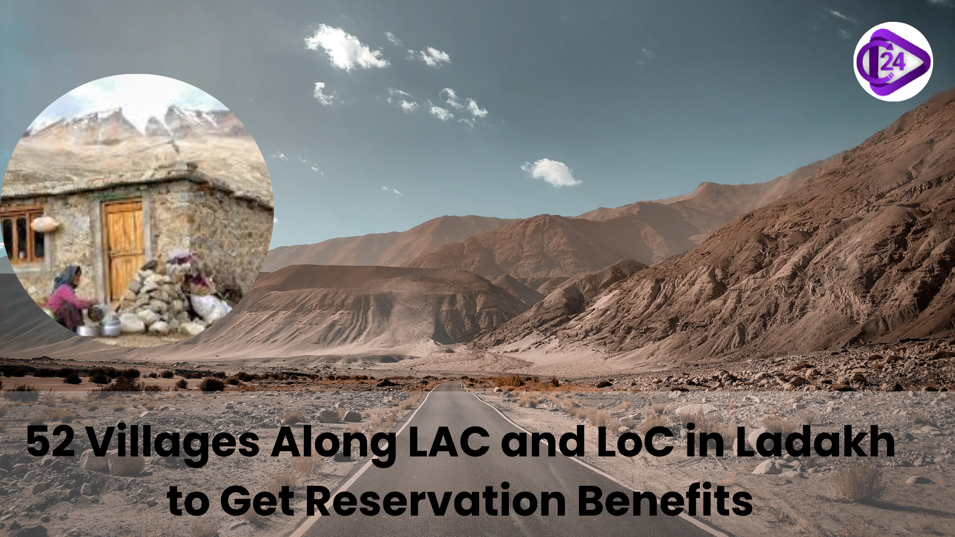 52 Villages Along LAC and LoC in Ladakh to Get Reservation Benefits