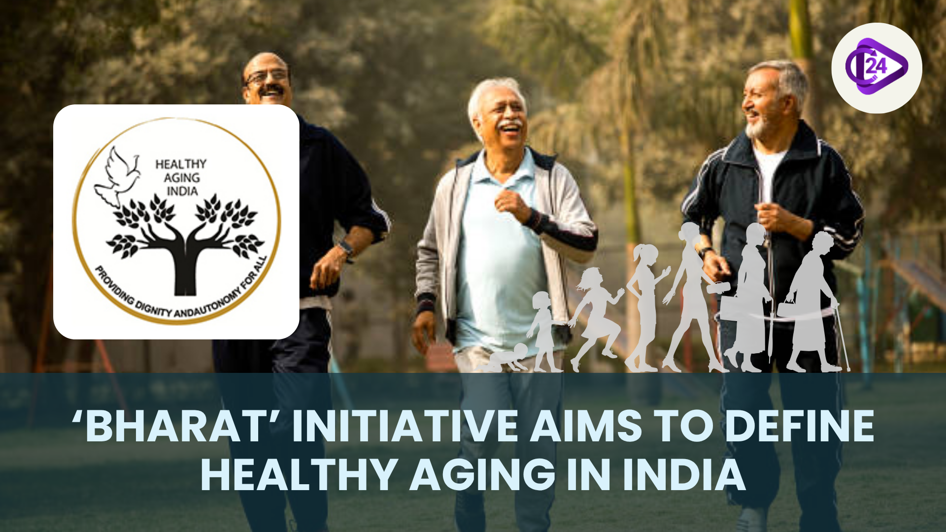 ‘BHARAT’ Initiative Aims to Define Healthy Aging in India
