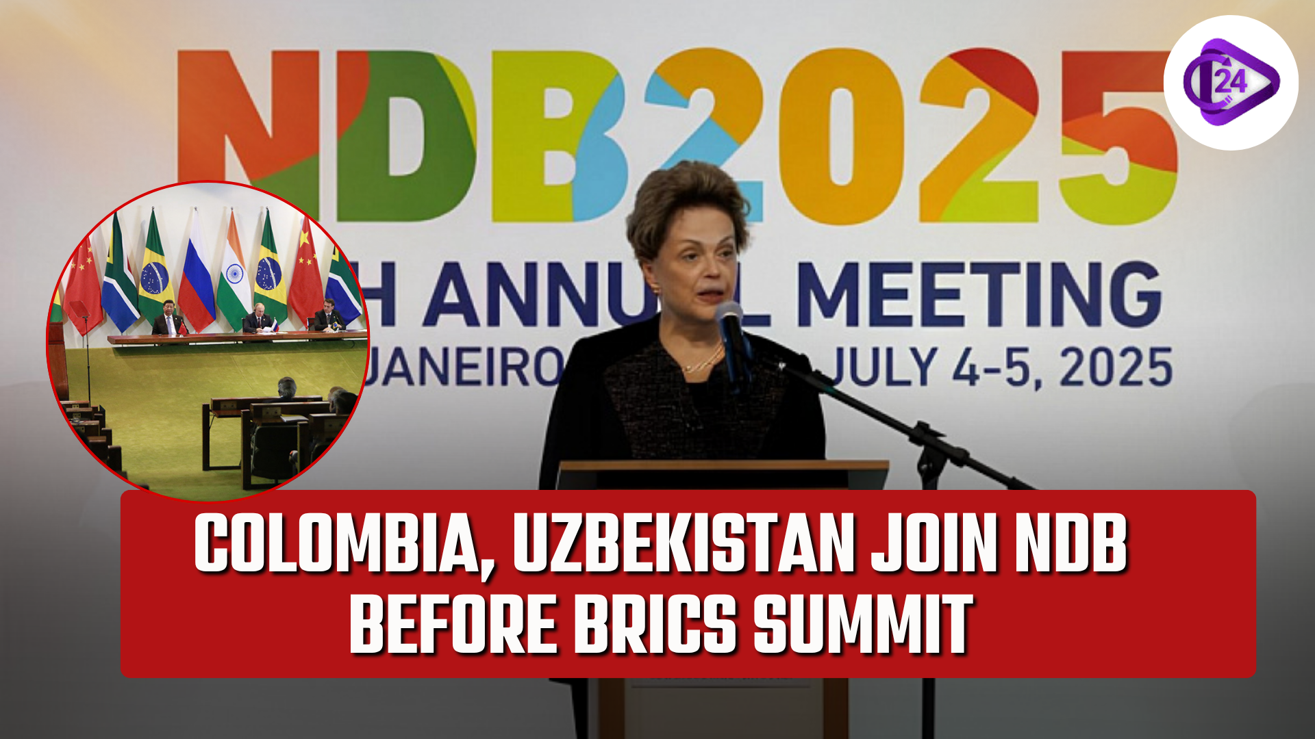 Colombia and Uzbekistan Join NDB Ahead of 17th BRICS Summit