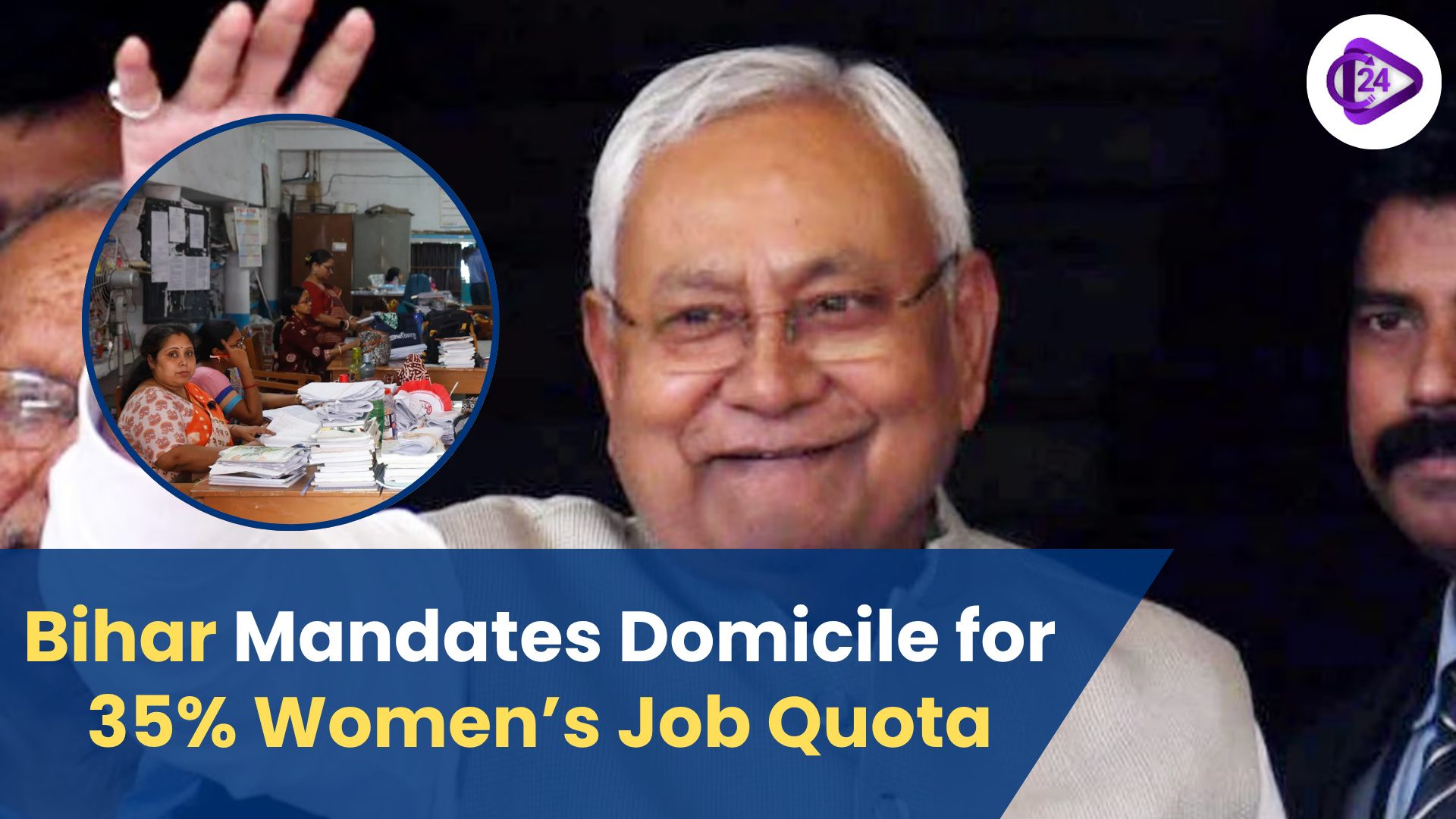 Bihar Cabinet Makes Domicile Mandatory for Women to Access 35% Reservation in State Govt. Jobs
