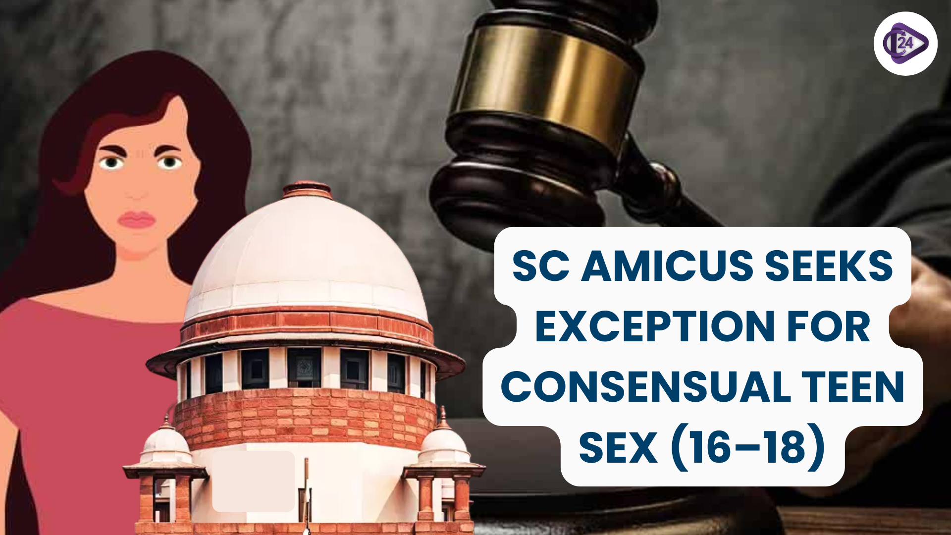 SC Amicus Seeks Exception for Consensual Sex Between Adolescents Aged 16–18