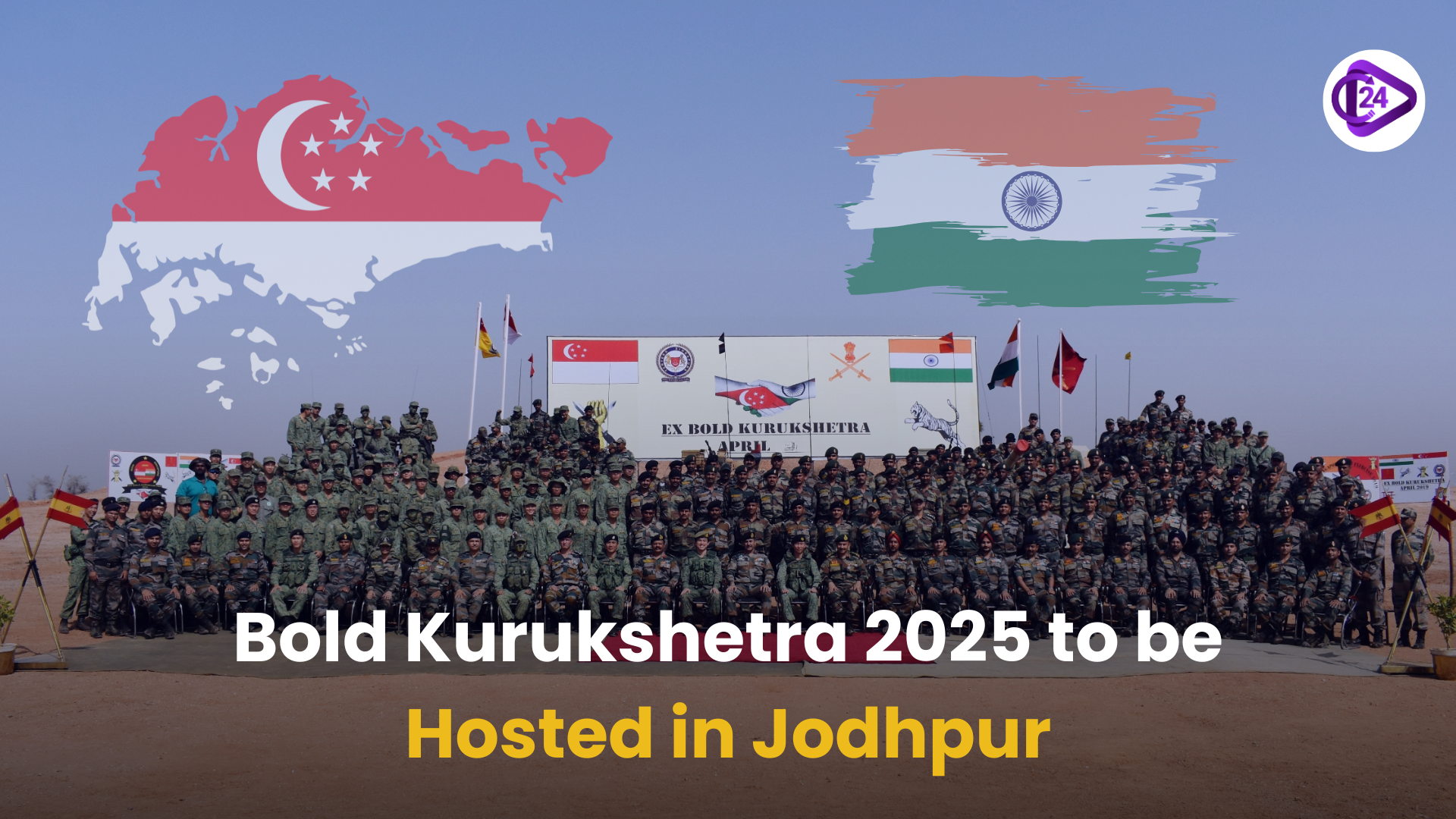 Bold Kurukshetra 2025 to be Hosted in Jodhpur: Strengthening India- Singapore Defence Ties