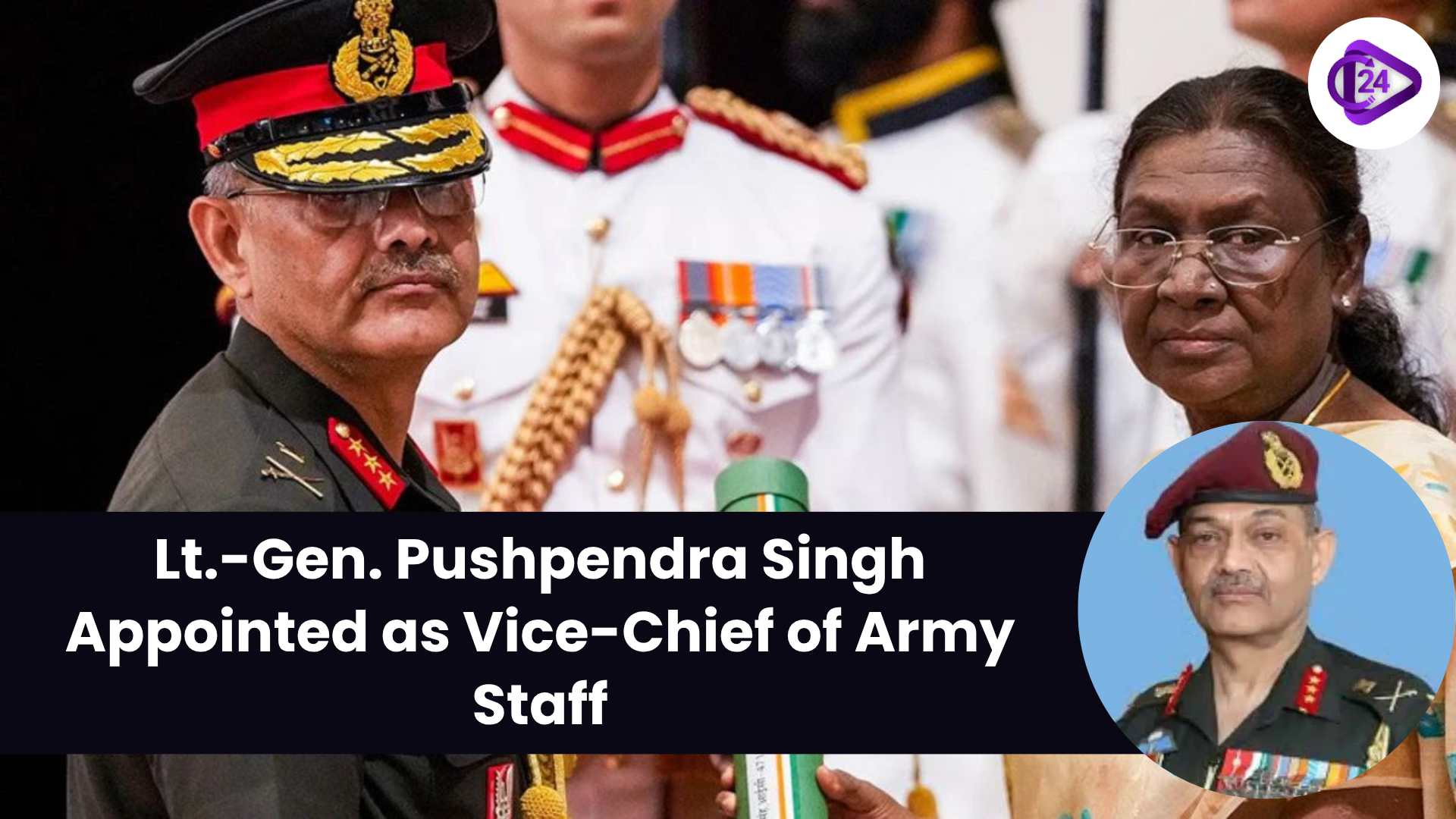 Lt.-Gen. Pushpendra Singh Appointed as Vice-Chief of Army Staff