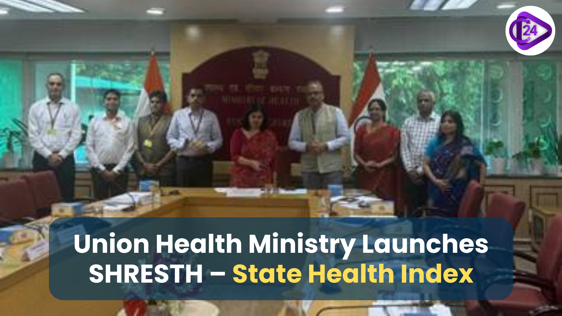 Union Health Ministry Launches SHRESTH – State Health Regulatory Excellence Index