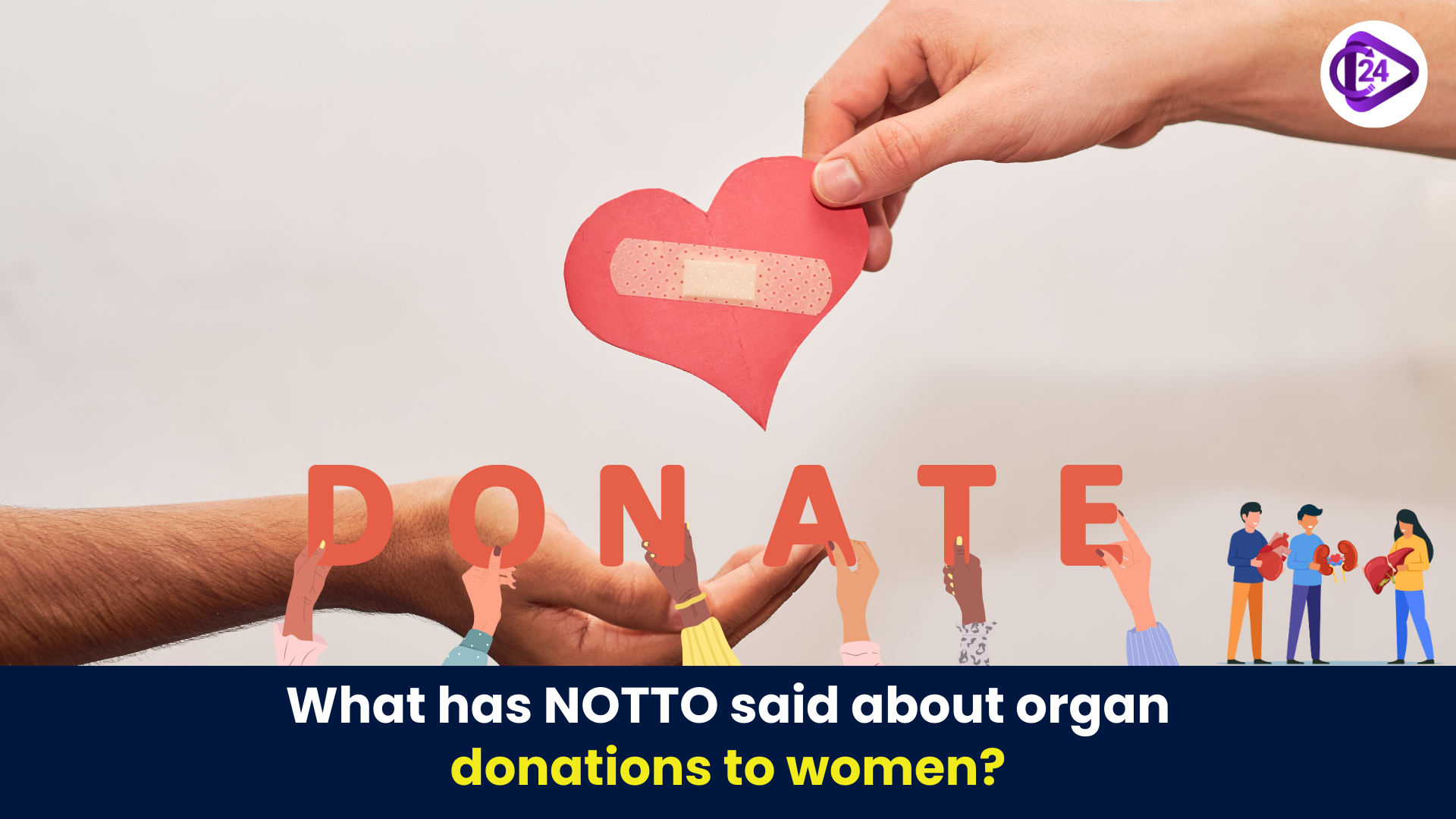 What has NOTTO said about organ donations to women?