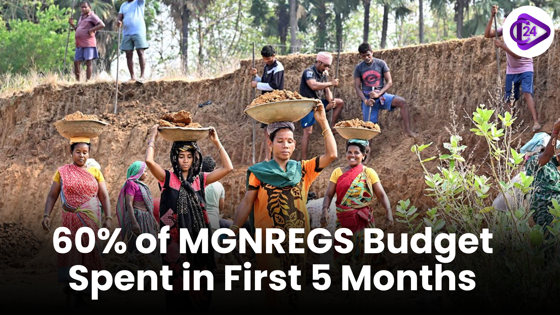 Nearly 60% of MGNREGS Budget Already Spent in First 5 Months of Financial Year