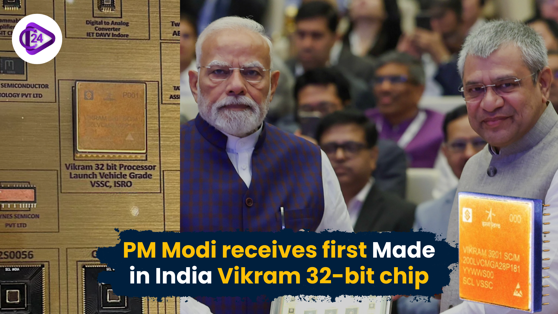 PM Modi receives first Made in India Vikram 32-bit Chip