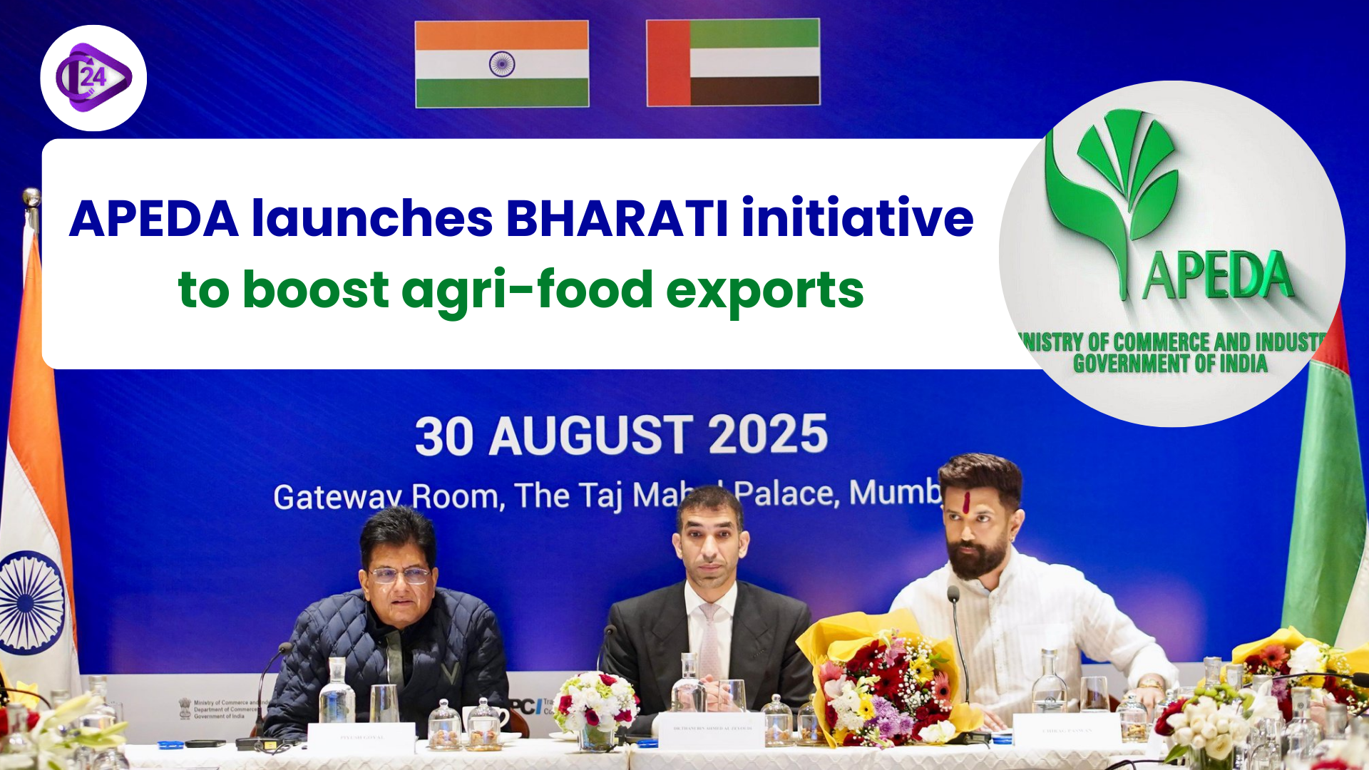APEDA launches BHARATI initiative to boost agri-food exports