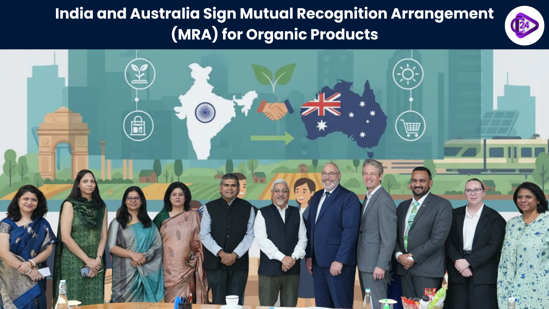 India and Australia Sign Mutual Recognition Arrangement (MRA) for Organic Products