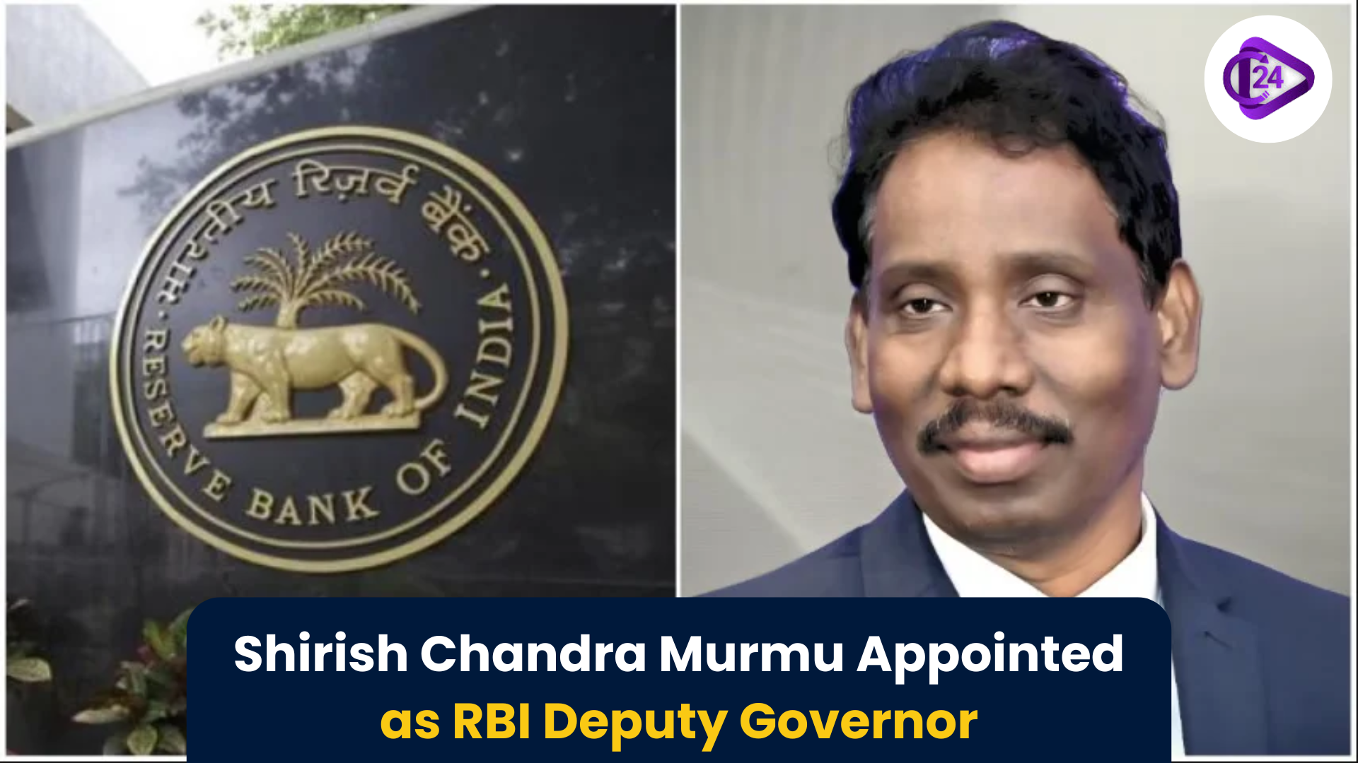 Shirish Chandra Murmu Appointed as RBI Deputy Governor
