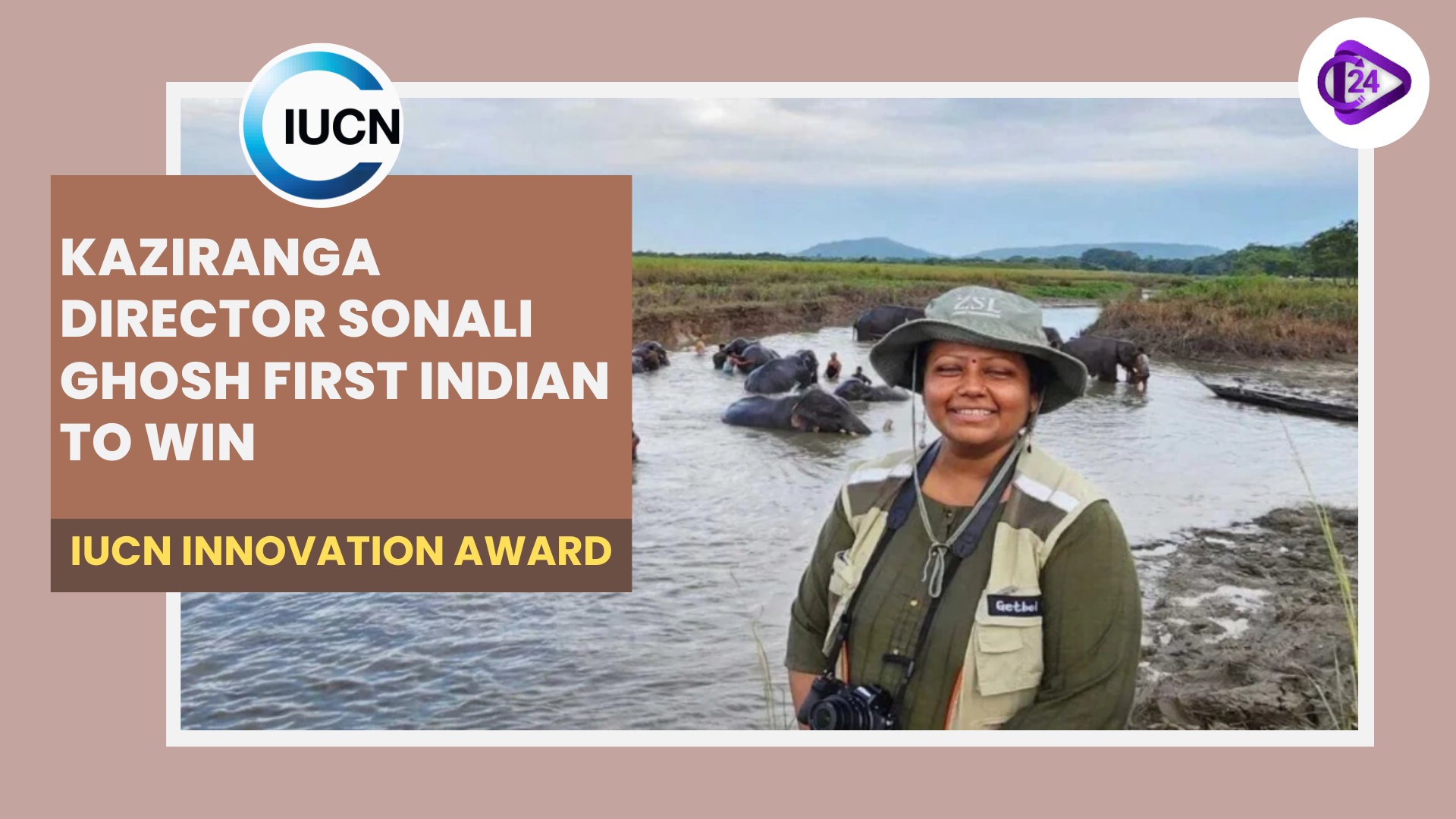 Kaziranga Director Sonali Ghosh Becomes First Indian to Win IUCN Innovation Award