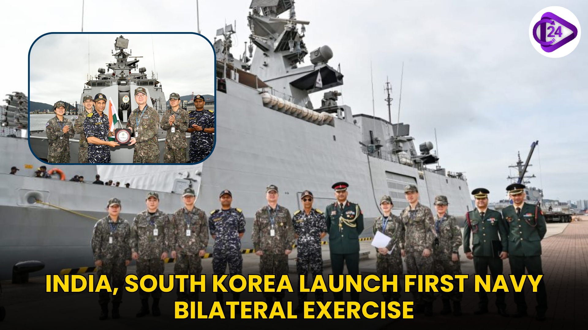 India, South Korea Launch First Bilateral Navy Exercise to Boost Maritime Cooperation