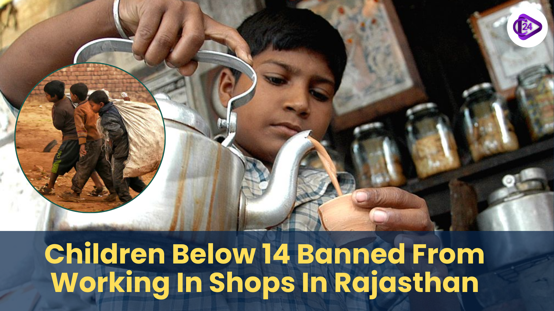 Rajasthan Bans Employment of Children Below 14 in Shops and Commercial Establishments