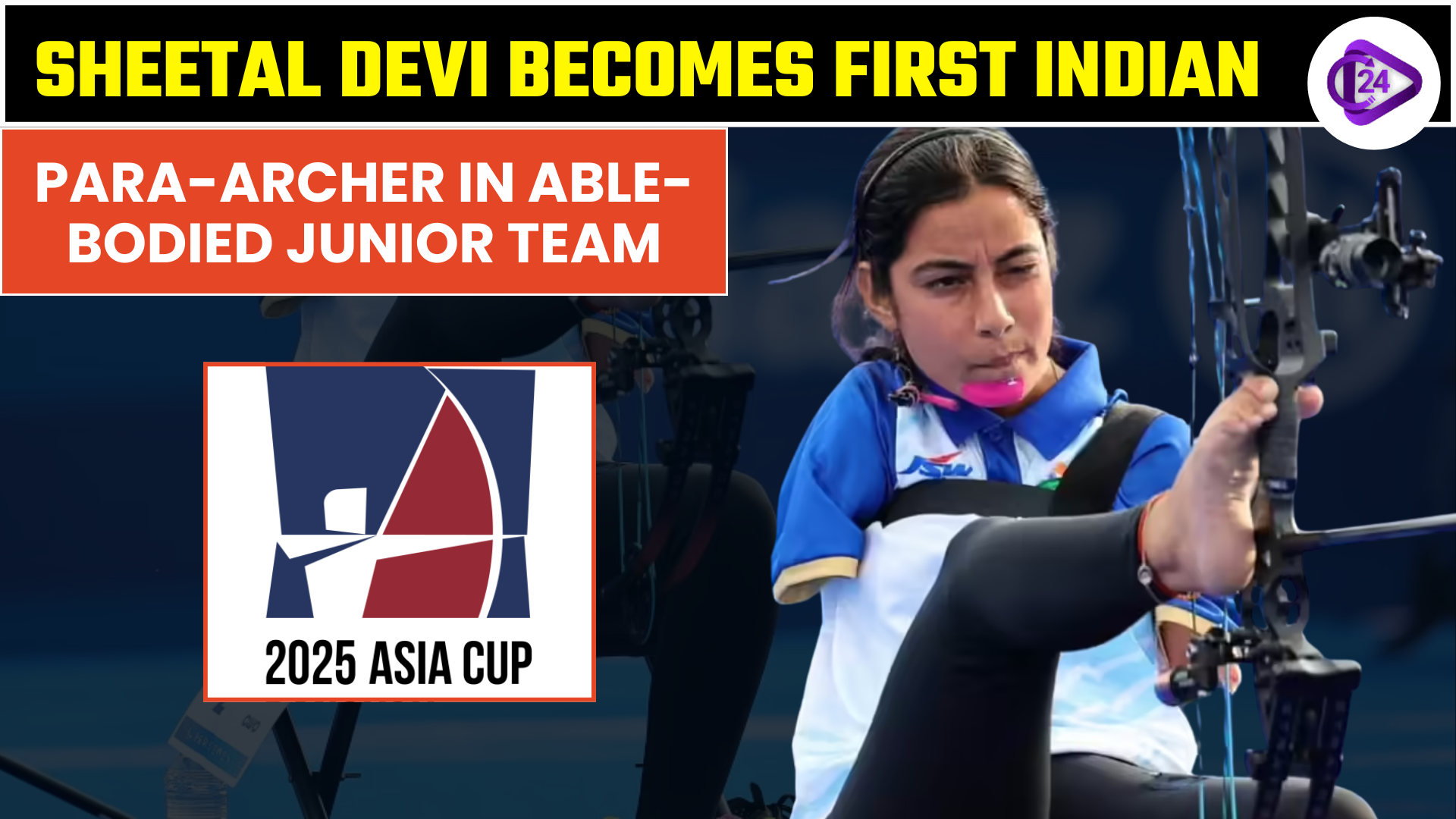 Trailblazer Sheetal Devi Qualifies for India’s Able-Bodied Archery Team for Asia Cup