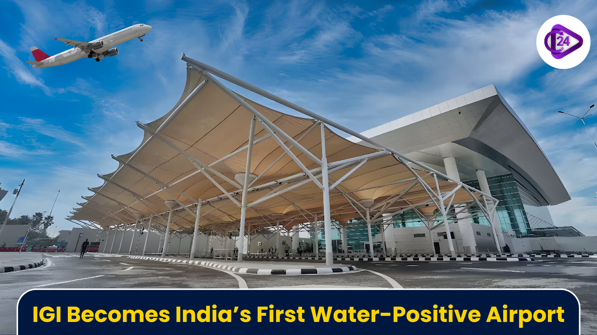 IGI Becomes India’s First Water-Positive Airport