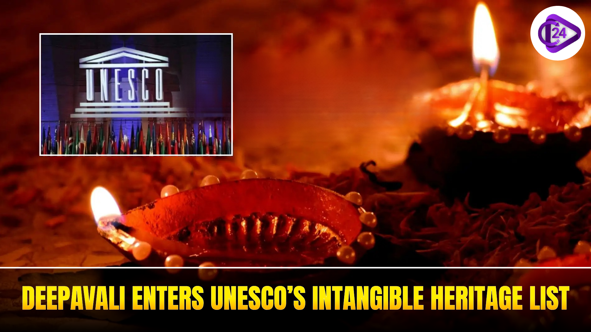 Deepavali Gets UNESCO Heritage Tag, Highlighting India’s Living Cultural Traditions