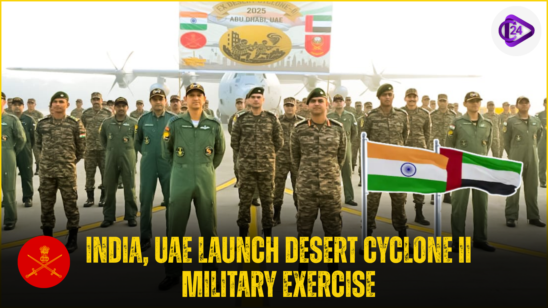 India, UAE Launch Desert Cyclone II Military Exercise to Boost Defence Cooperation