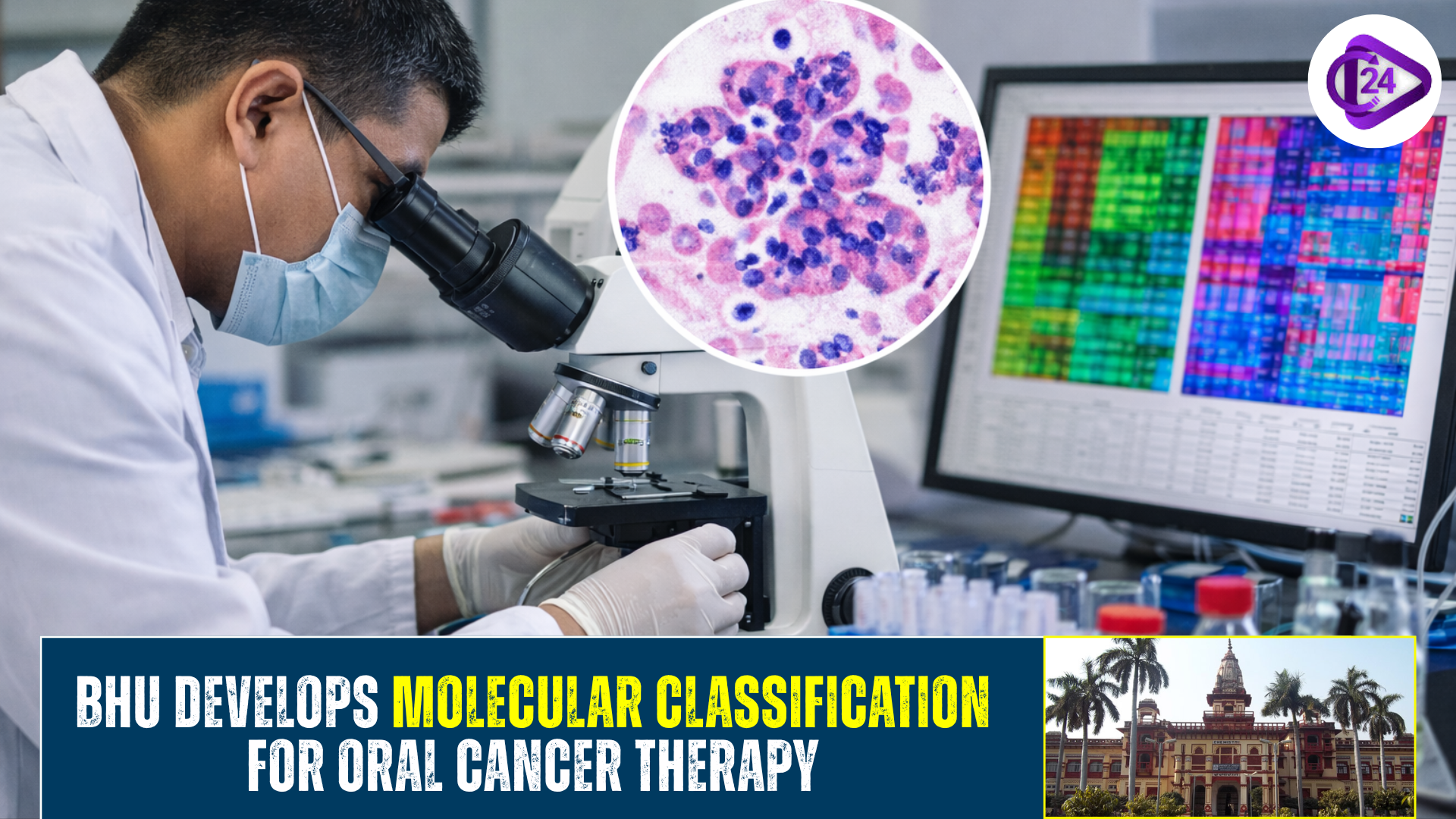 BHU Develops Molecular Classification for Oral Cancer Therapy