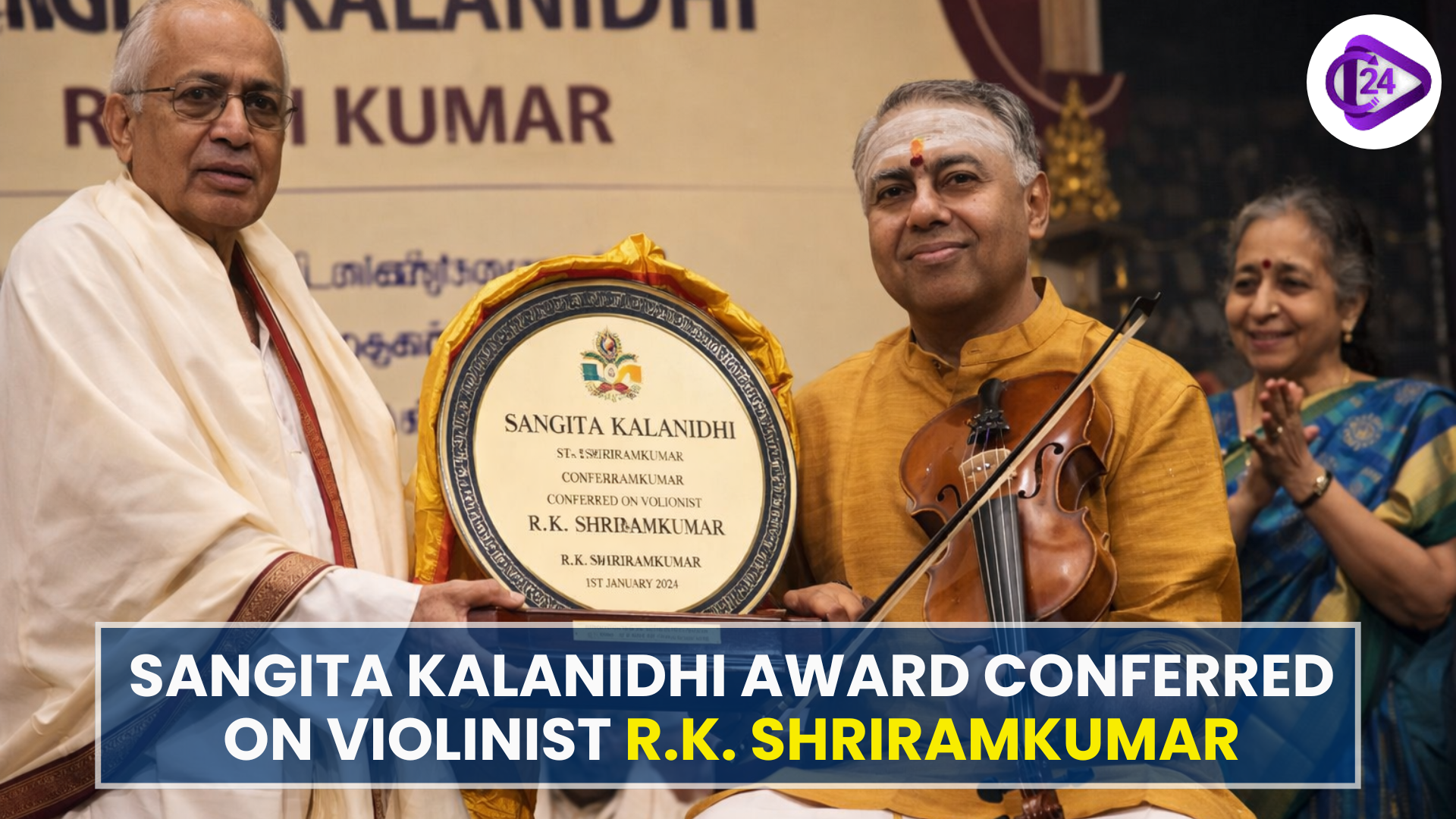 Sangita Kalanidhi Award Conferred on Violinist R.K. Shriramkumar