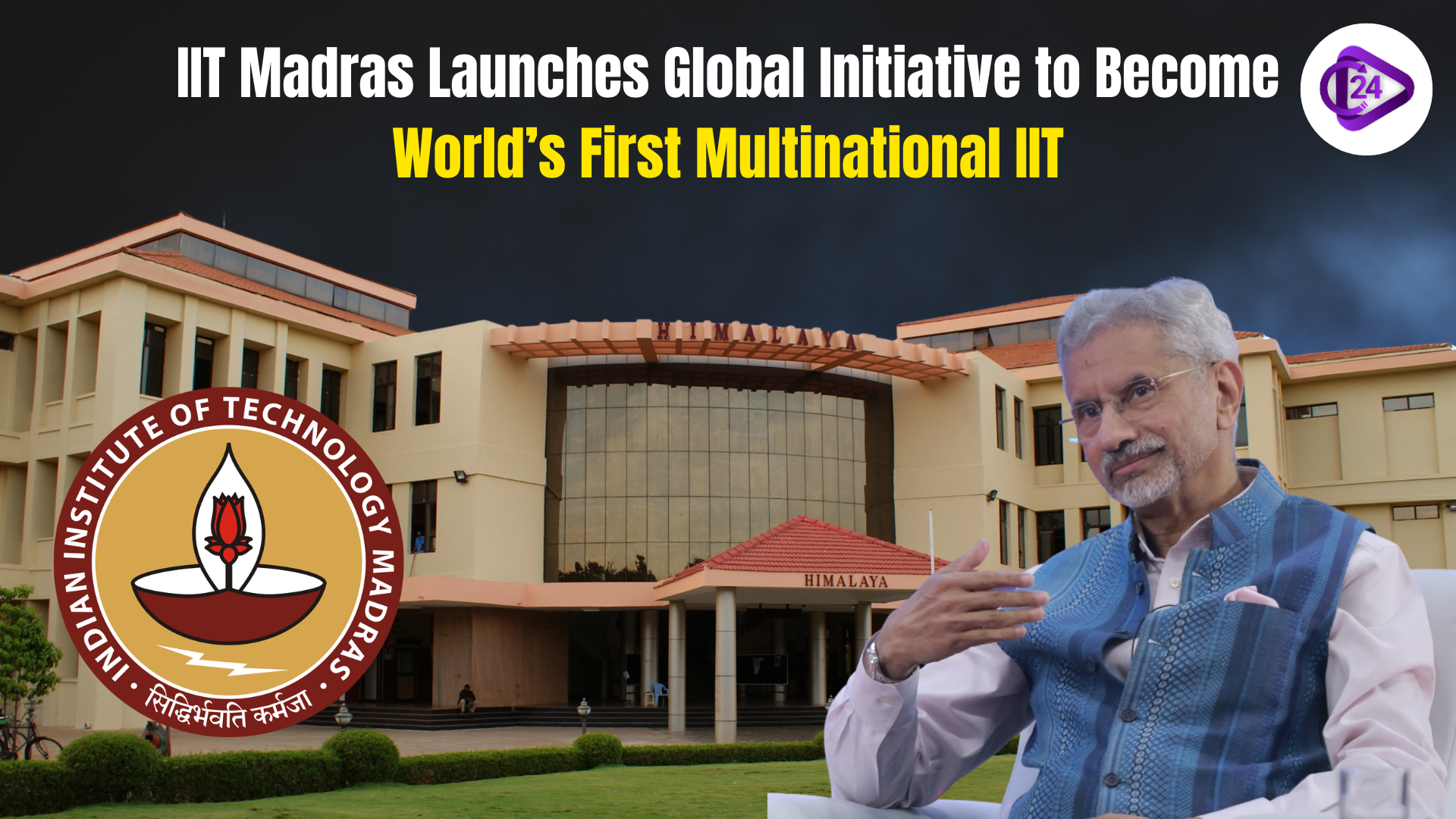 IIT Madras Launches IITM Global, World’s First Multinational IIT