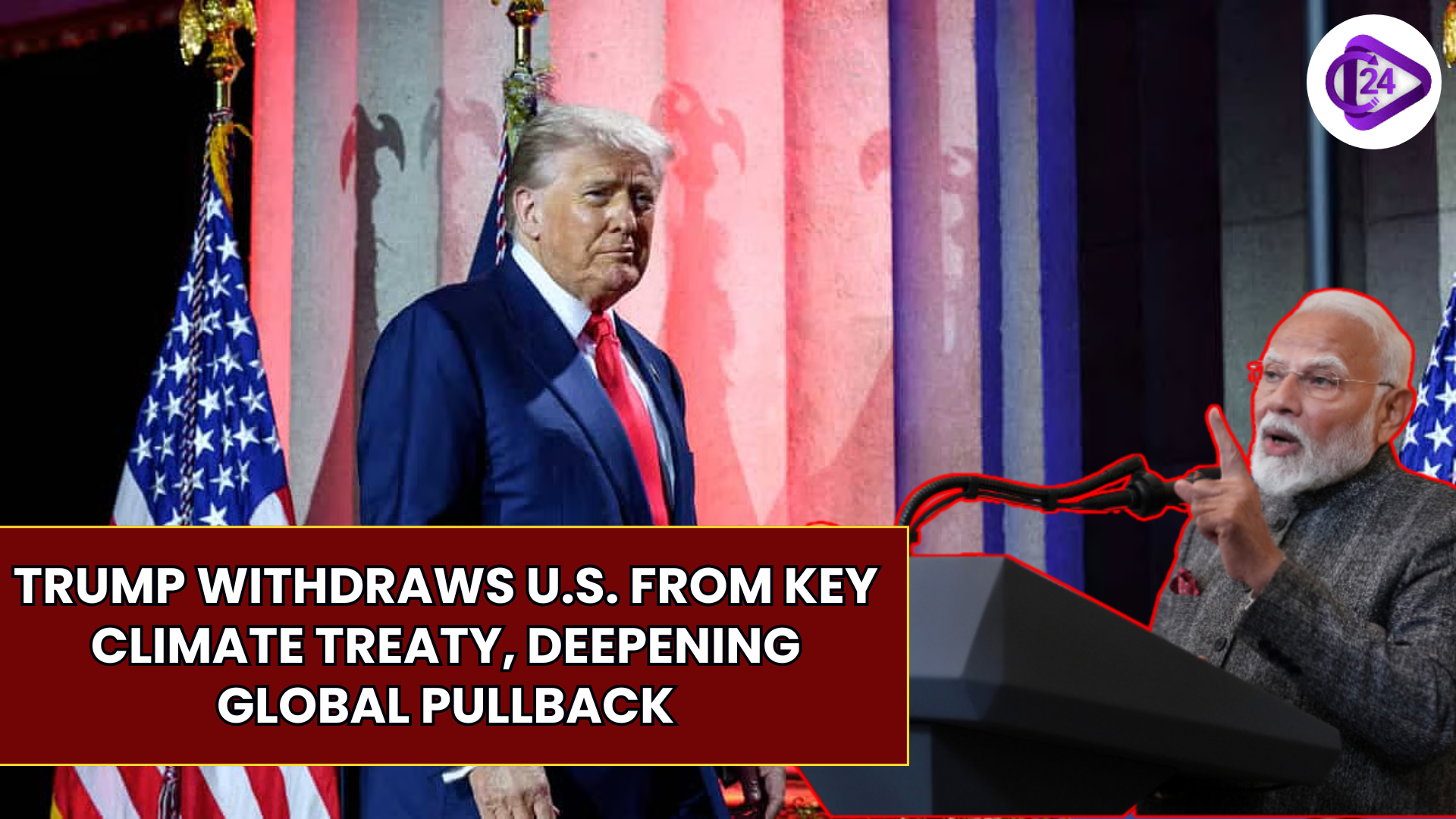 Trump Withdraws U.S. from Key Climate Treaty, Sparks Global Climate Policy Shift