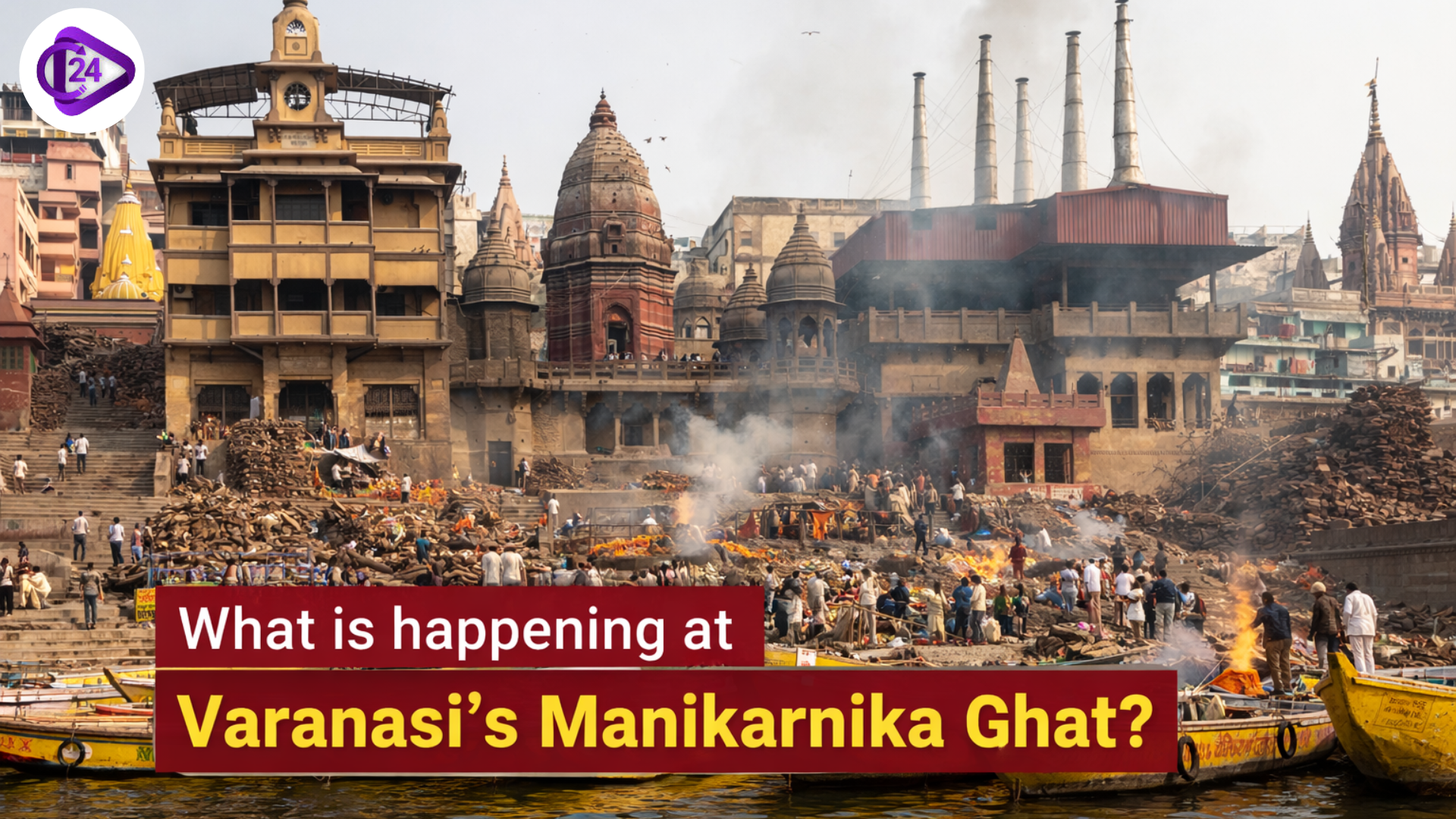 What is happening at Varanasi's Manikarnika Ghat?