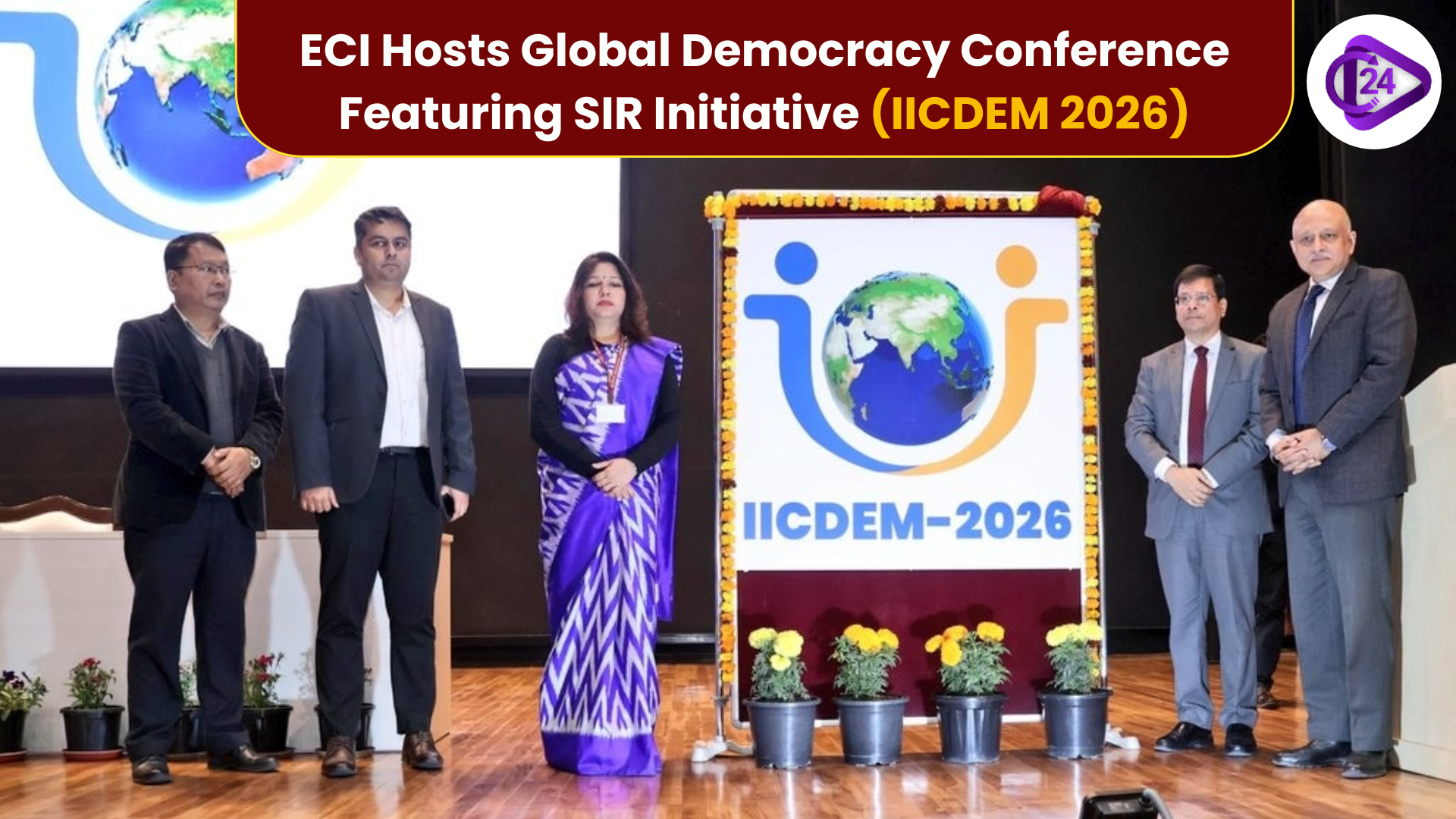 ECI Hosts Global Democracy Conference Featuring SIR Initiative (IICDEM 2026)