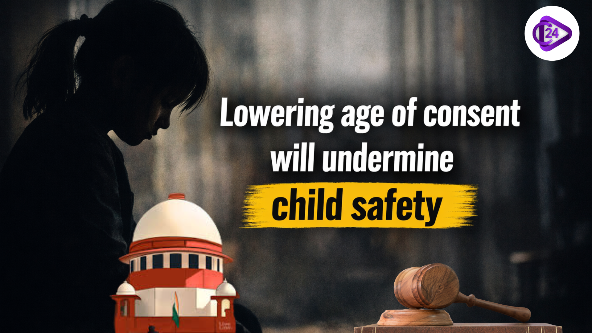 Lowering the Age of Consent Will Undermine Child Safety